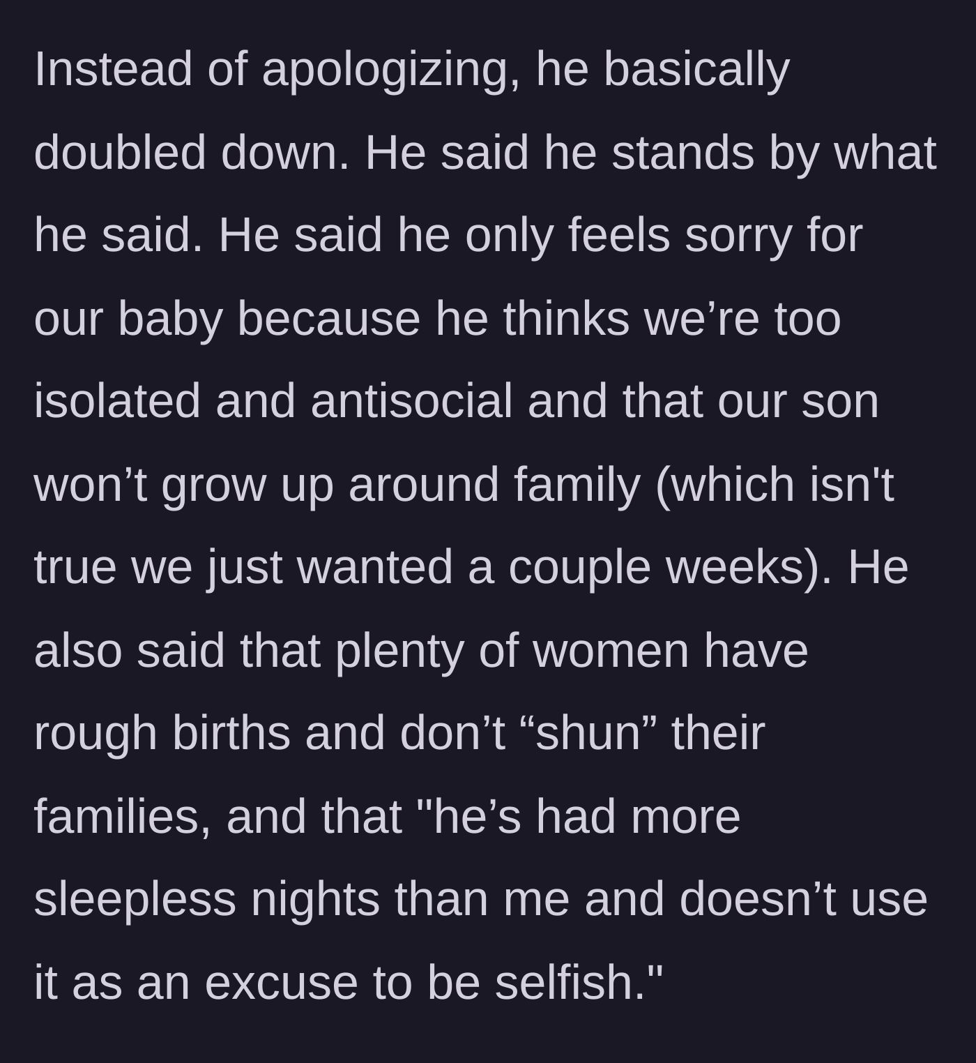Story part 6 - The brother-in-law refuses to apologize, doubles down on his cruel remarks, and dismisses the mother's traumatic birth experience.