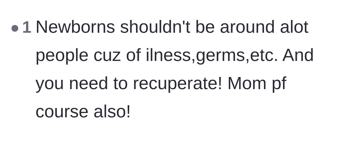 Comment thread 3 - A reminder about the basic medical necessity of isolating newborns from germs and allowing the mother to rest.