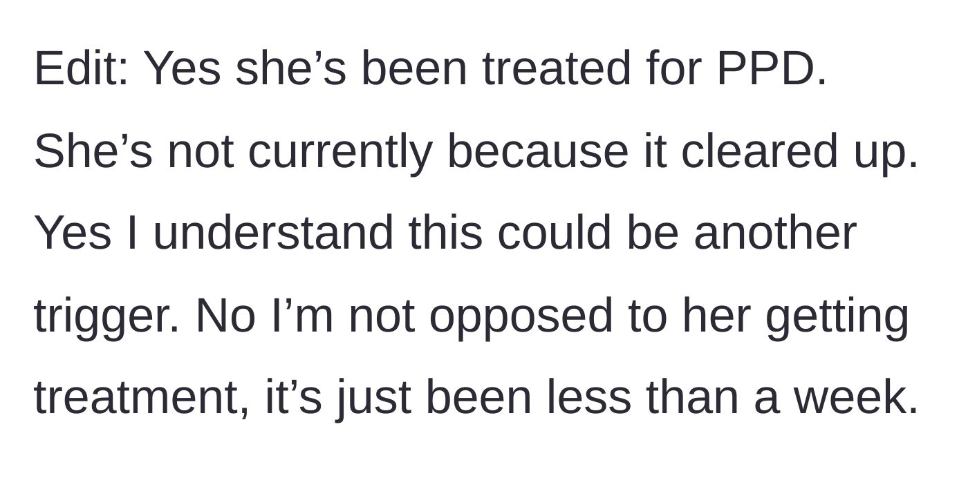 Story part 12 - Edit addressing wife's history with Postpartum Depression, which she was treated for but had supposedly cleared up.