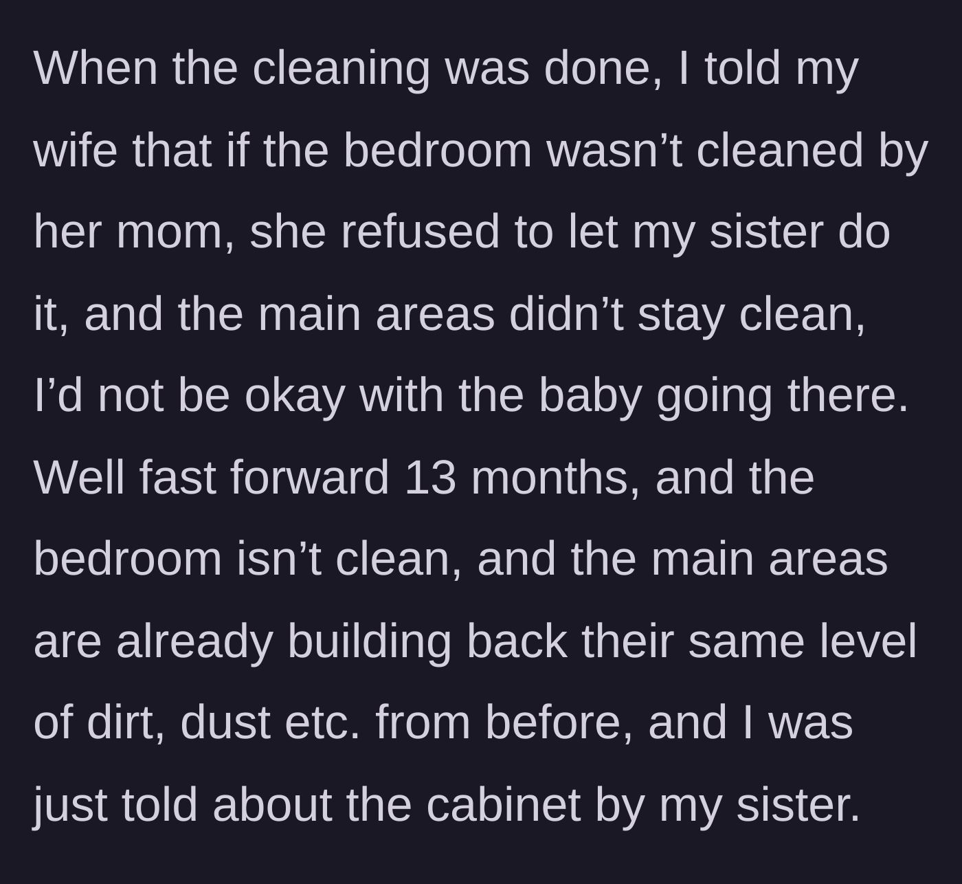 Story part 3 - Father sets a boundary about the dirty house 13 months later, after learning about the hidden mold.