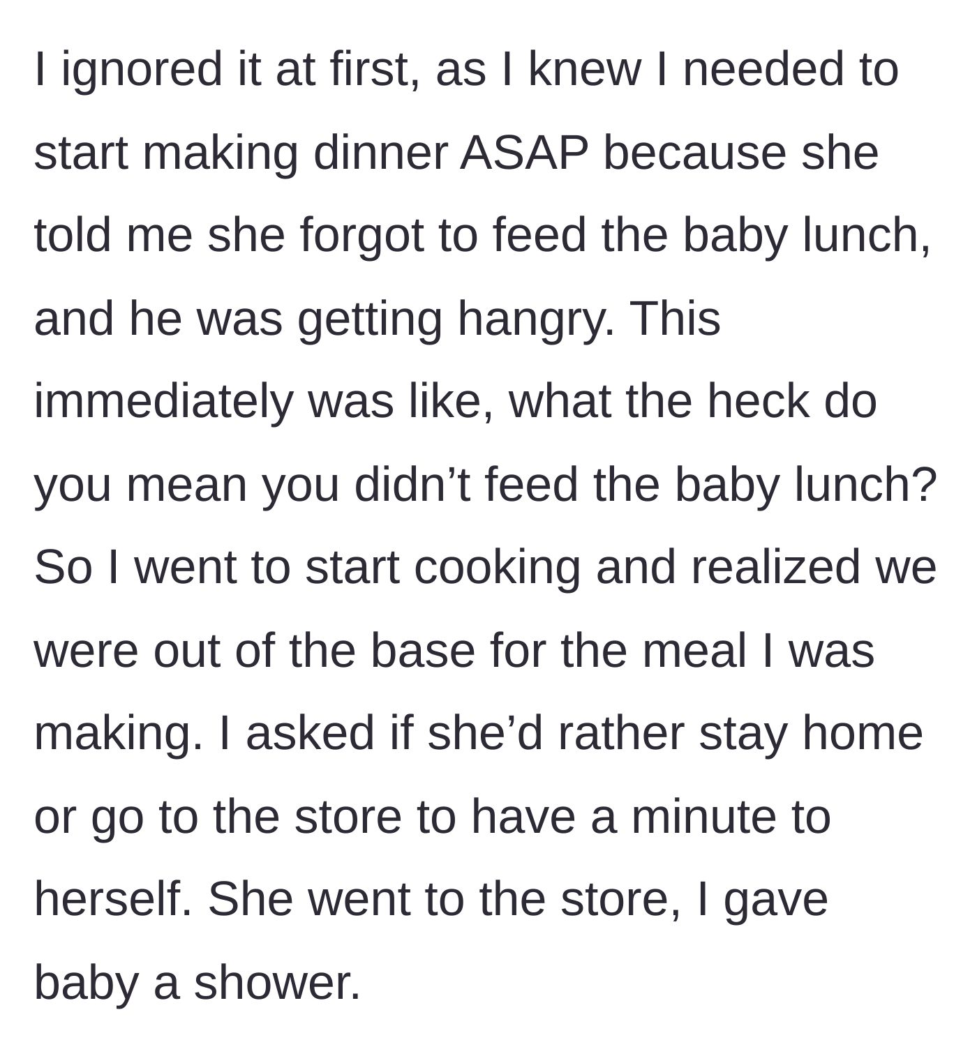 Story part 7 - Husband finds out the wife forgot to feed their baby lunch, forcing him to rush to cook while she goes to the store.