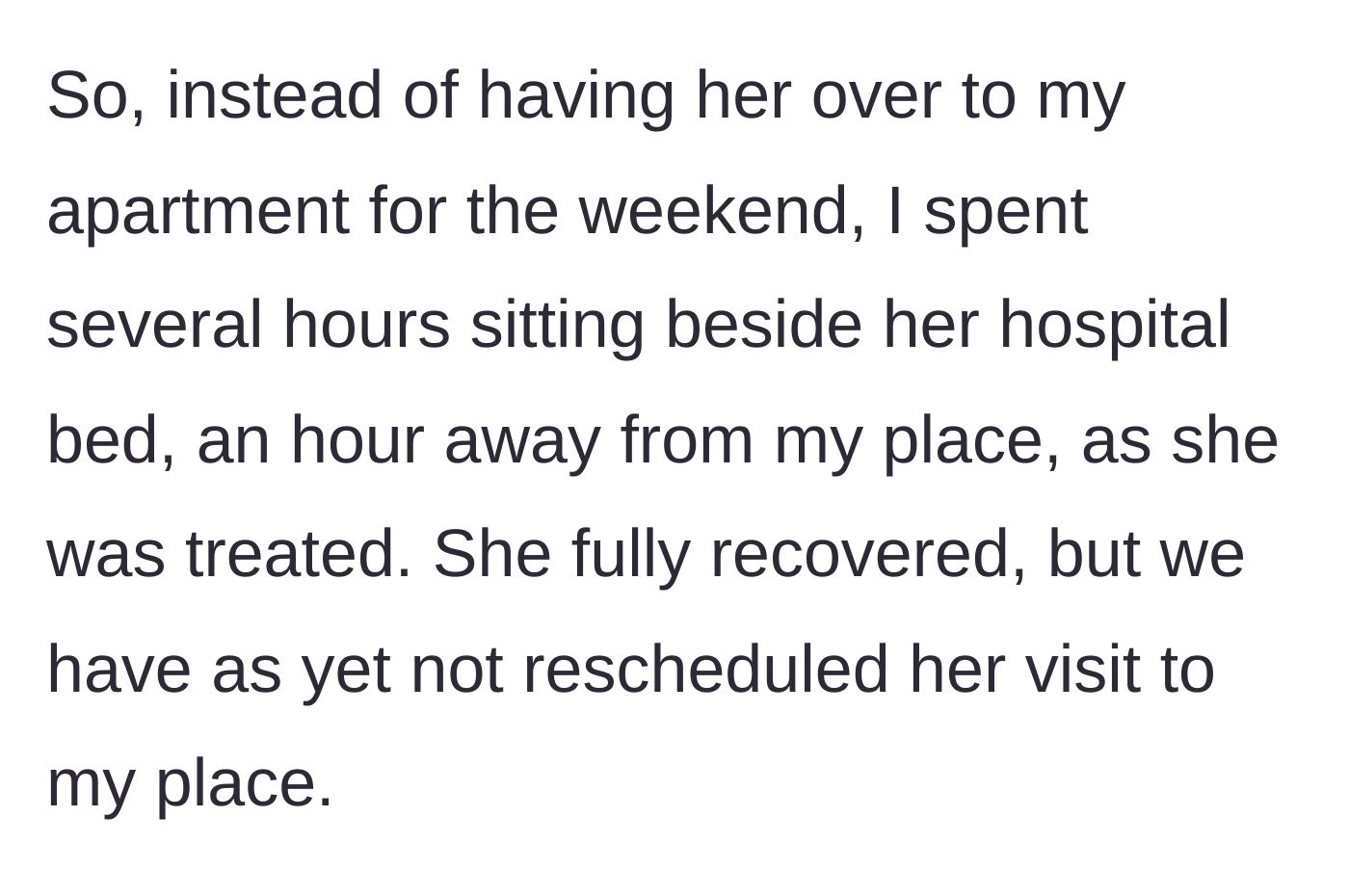 Story part 14 - The date was canceled, but the dad spent hours sitting by her hospital bed, though they haven't rescheduled the home visit yet.