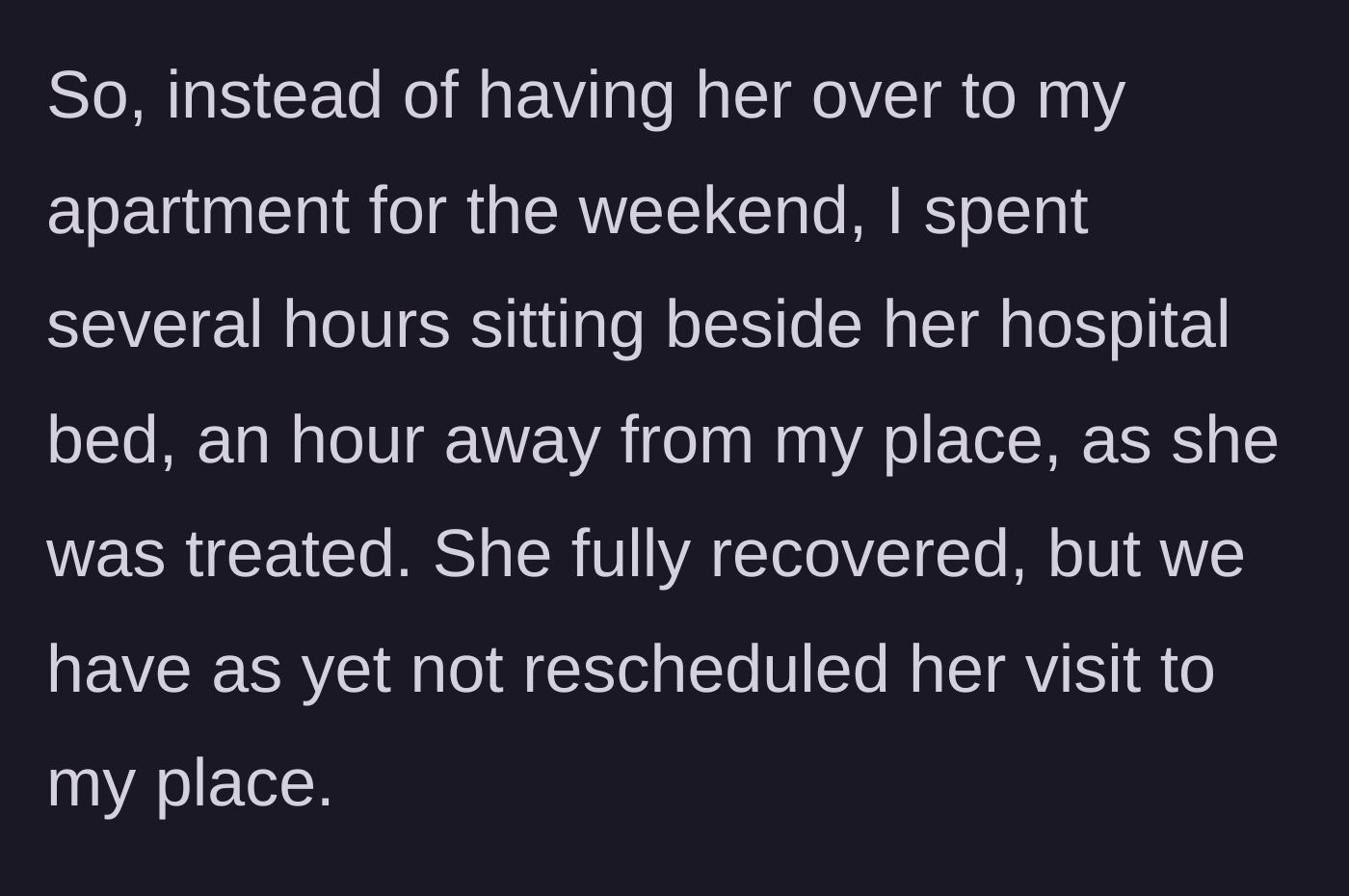Story part 14 - The date was canceled, but the dad spent hours sitting by her hospital bed, though they haven't rescheduled the home visit yet.