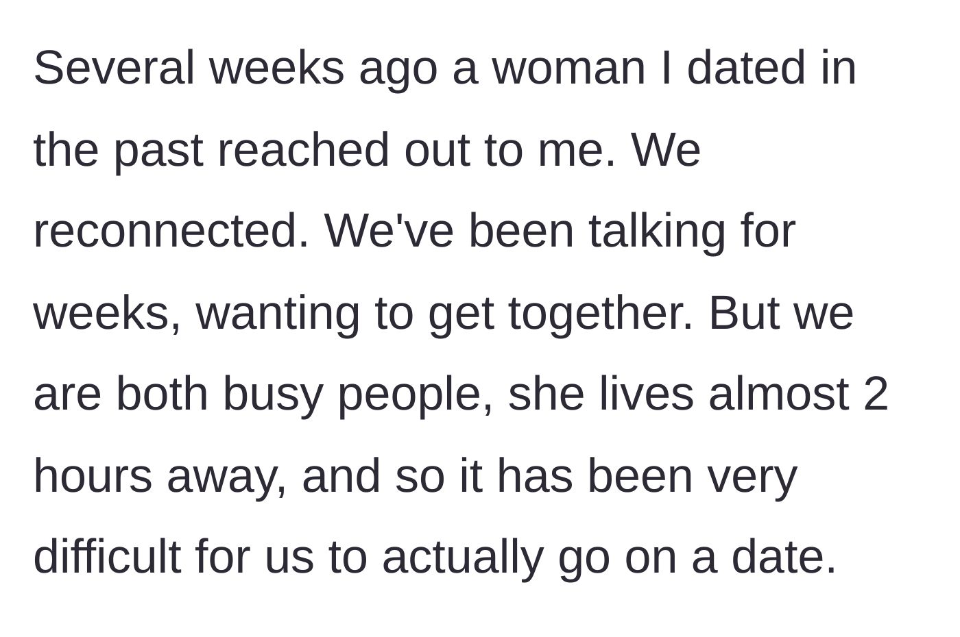 Story part 3 - The father reconnects with a woman he used to date, but their busy schedules and the distance between them make meeting up difficult.