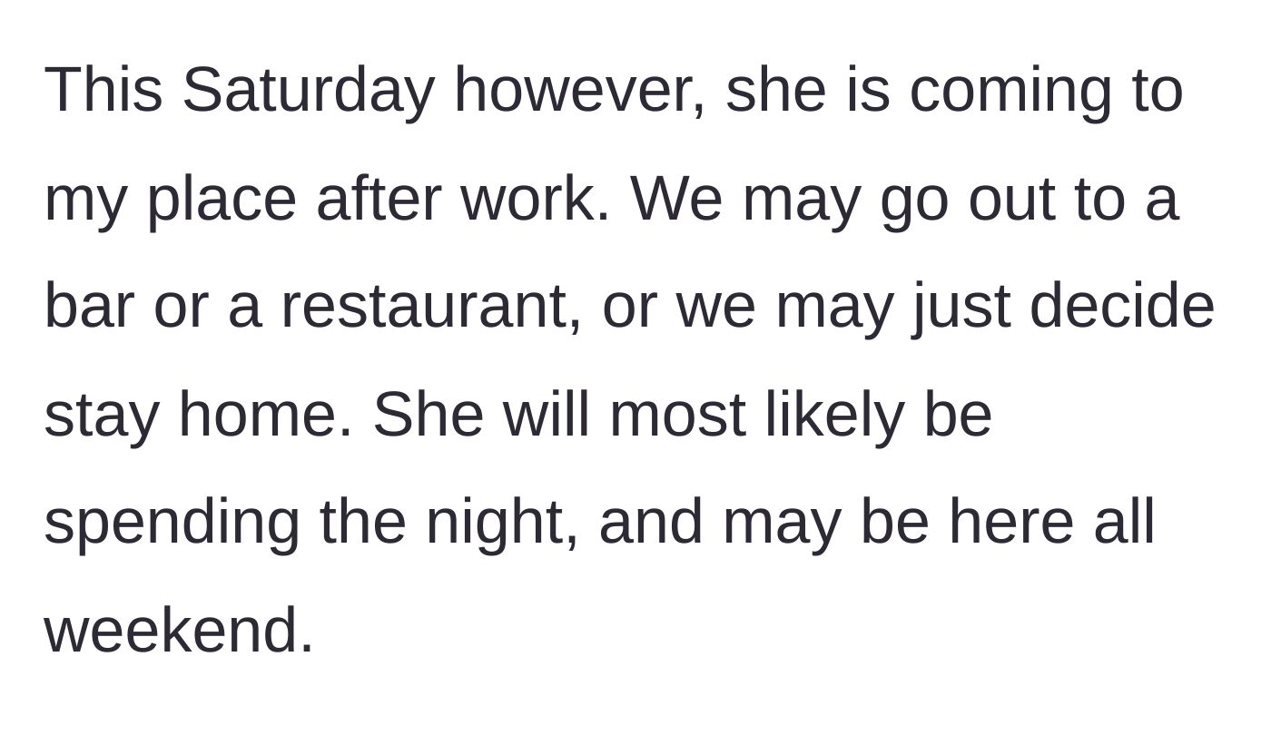Story part 4 - The woman is scheduled to visit the father's apartment for the weekend, potentially staying overnight.