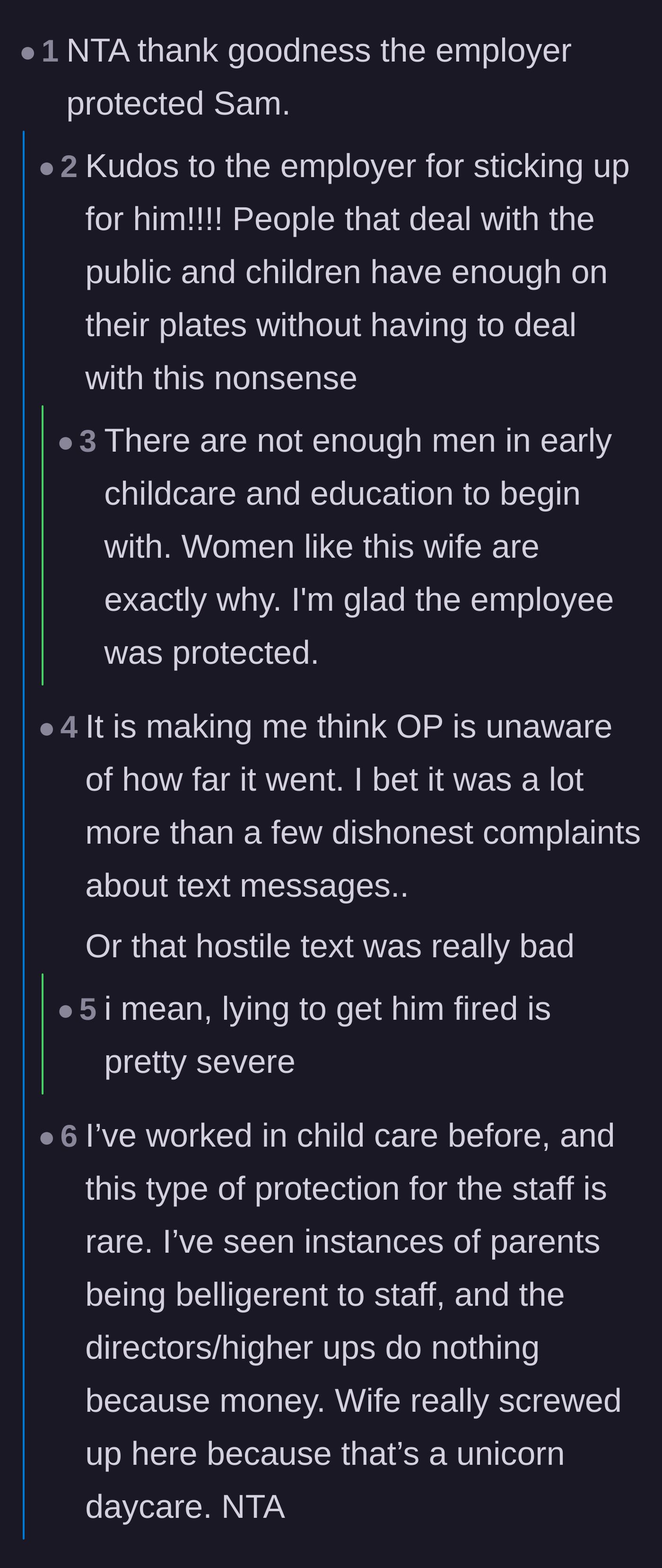 Comment thread 2 - Commendations for the daycare management prioritizing their employee's safety over retaining a toxic client.