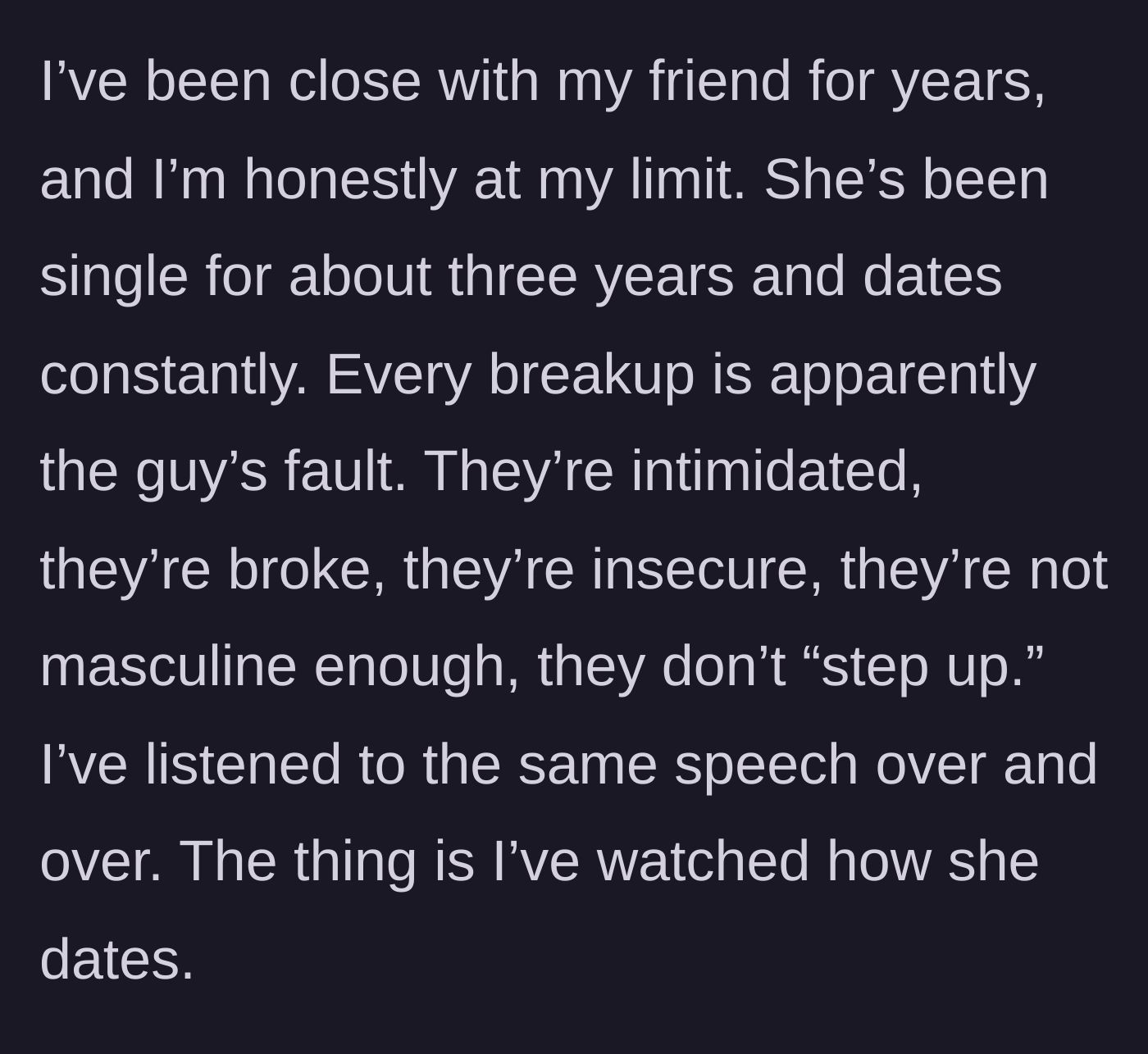 Story part 1 - A frustrated woman listening to her friend complain about her exes at a cafe.