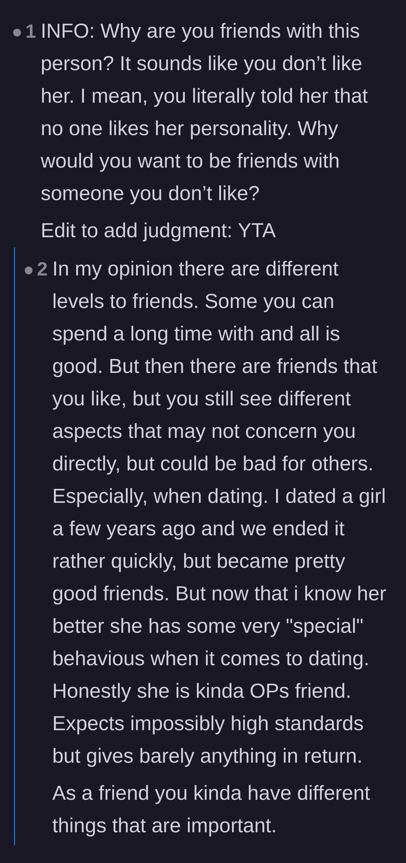Comment thread 1 - Debate over why the author stays friends with someone they seem to dislike, and how people can be great friends but terrible romantic partners.