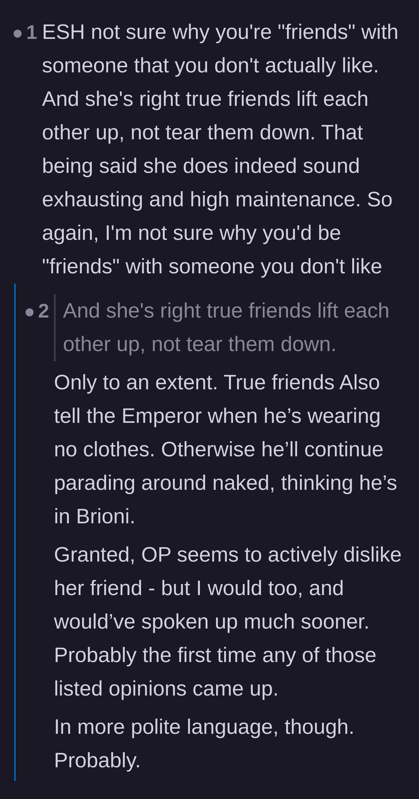 Comment thread 2 - Discussion about how true friends need to deliver hard truths, but the author's delivery was still overly harsh.
