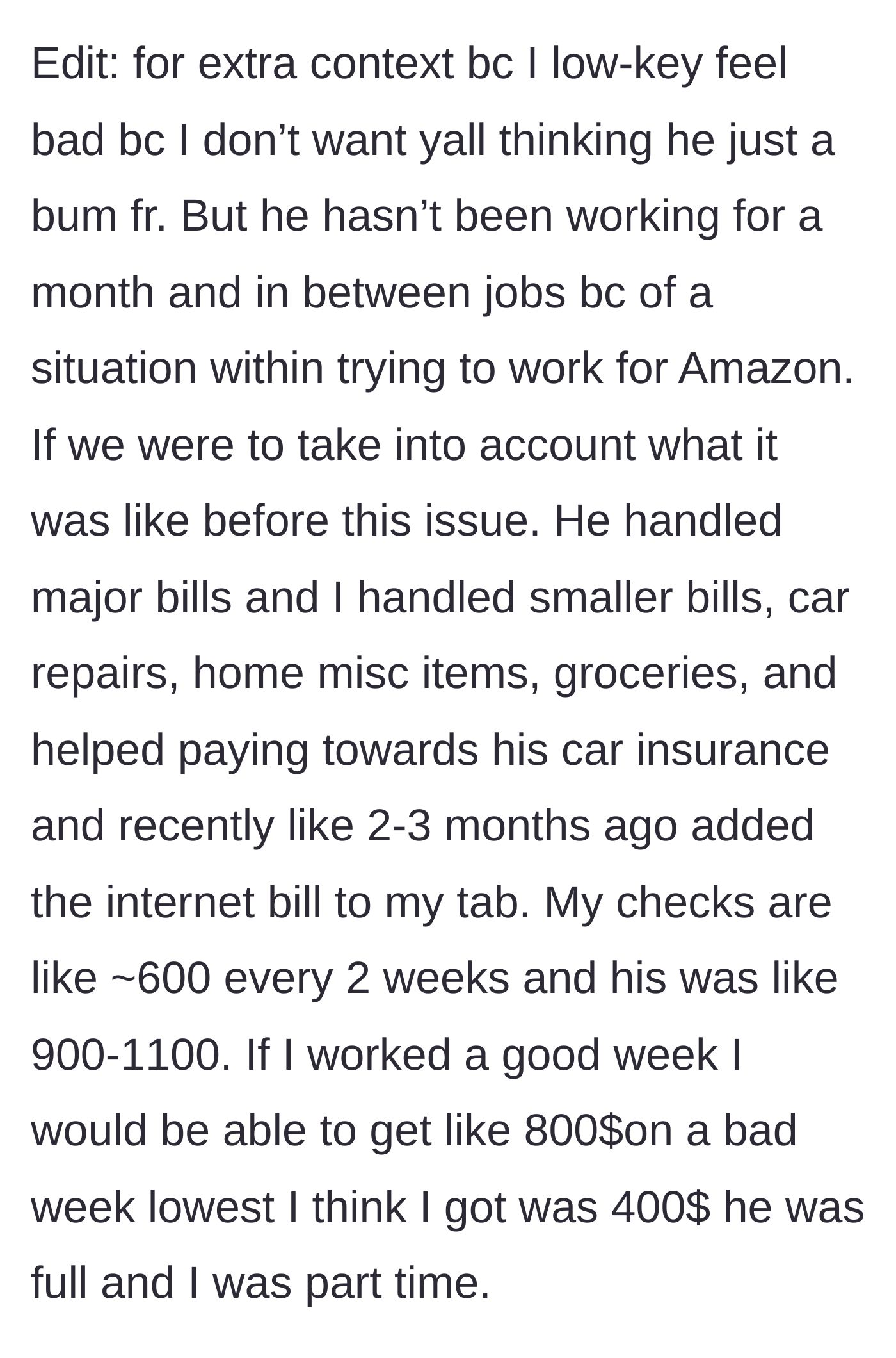 Story part 10 - Girlfriend adding context about his recent unemployment and their financial history.