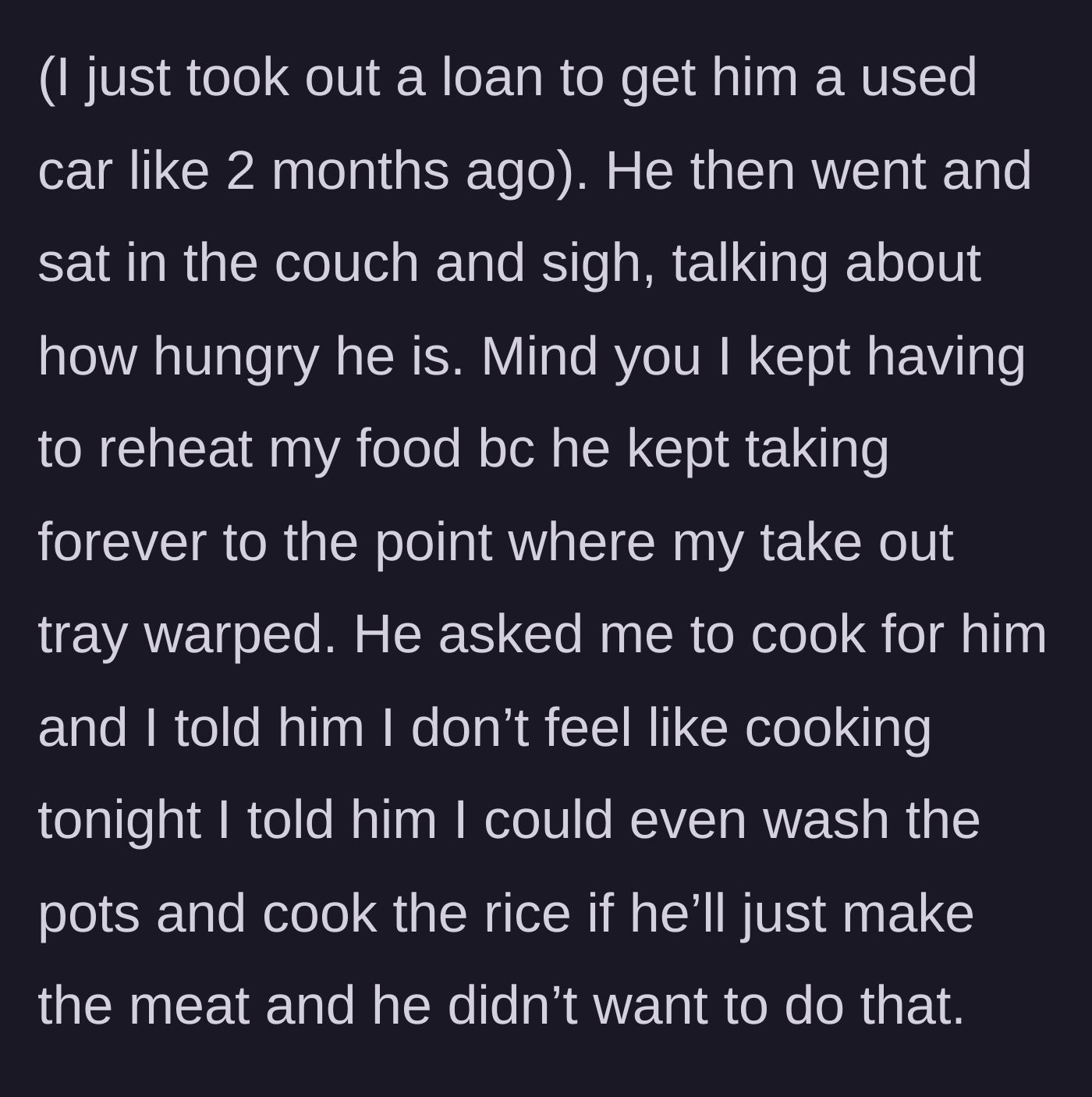Story part 6 - Boyfriend pouting on the couch while the girlfriend's takeout gets ruined in the microwave.