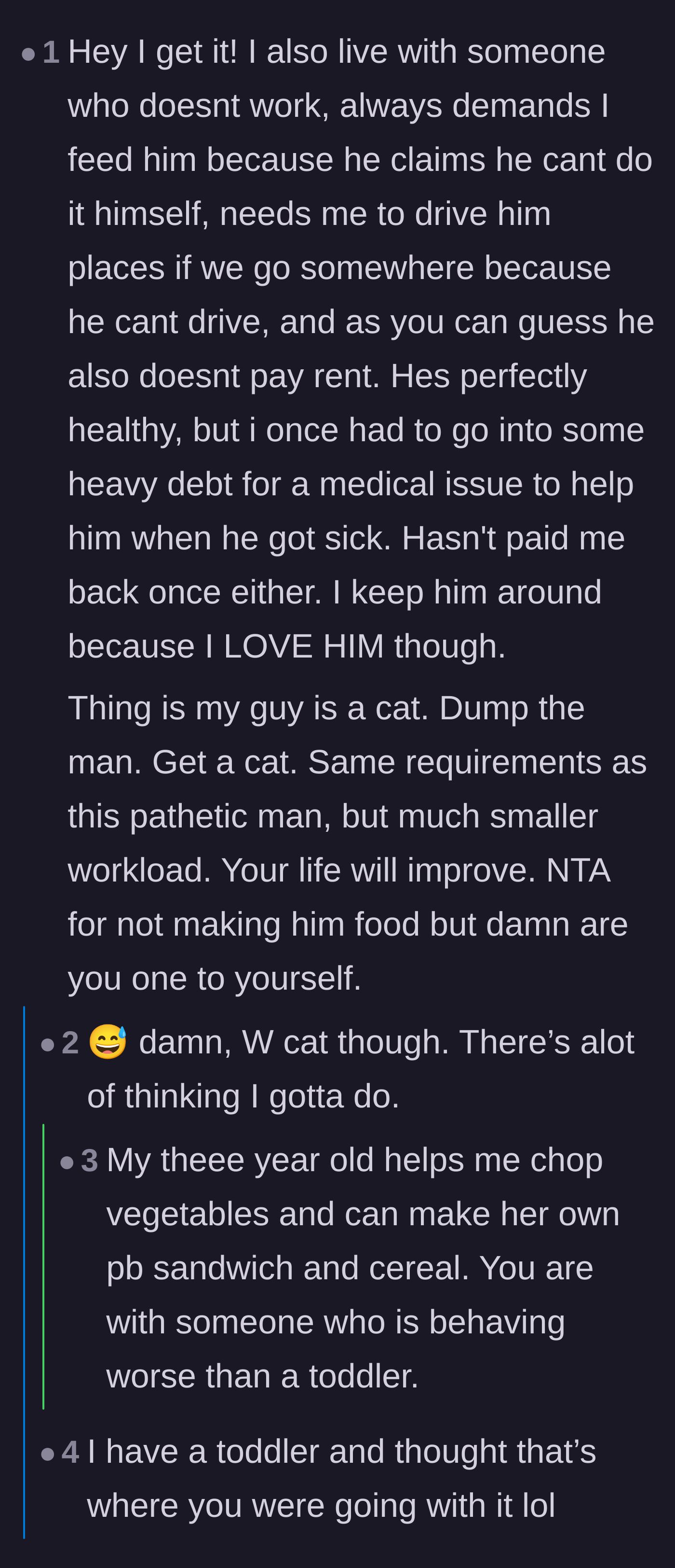 Comment thread 4 - A user comparing the boyfriend's requirements to owning a cat, suggesting she dump the man and get a pet instead.