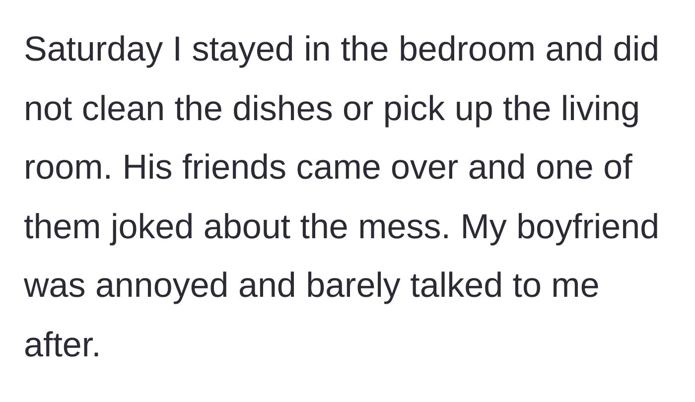 Story part 3 - Girlfriend stays in her room on Saturday, the friends arrive to a messy apartment and joke about it, and the boyfriend gets embarrassed and ignores her.