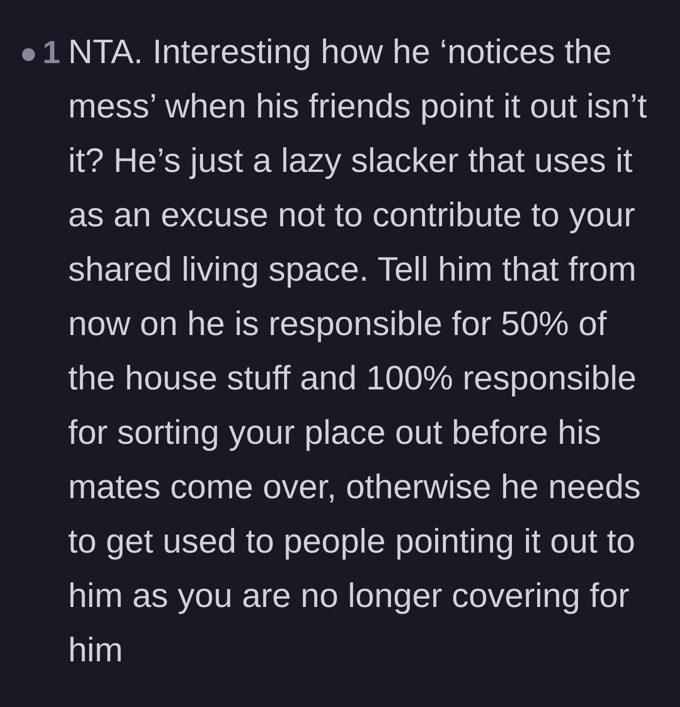 Comment thread 1 - Calling out the boyfriend's selective mess-blindness and demanding a 50/50 chore split