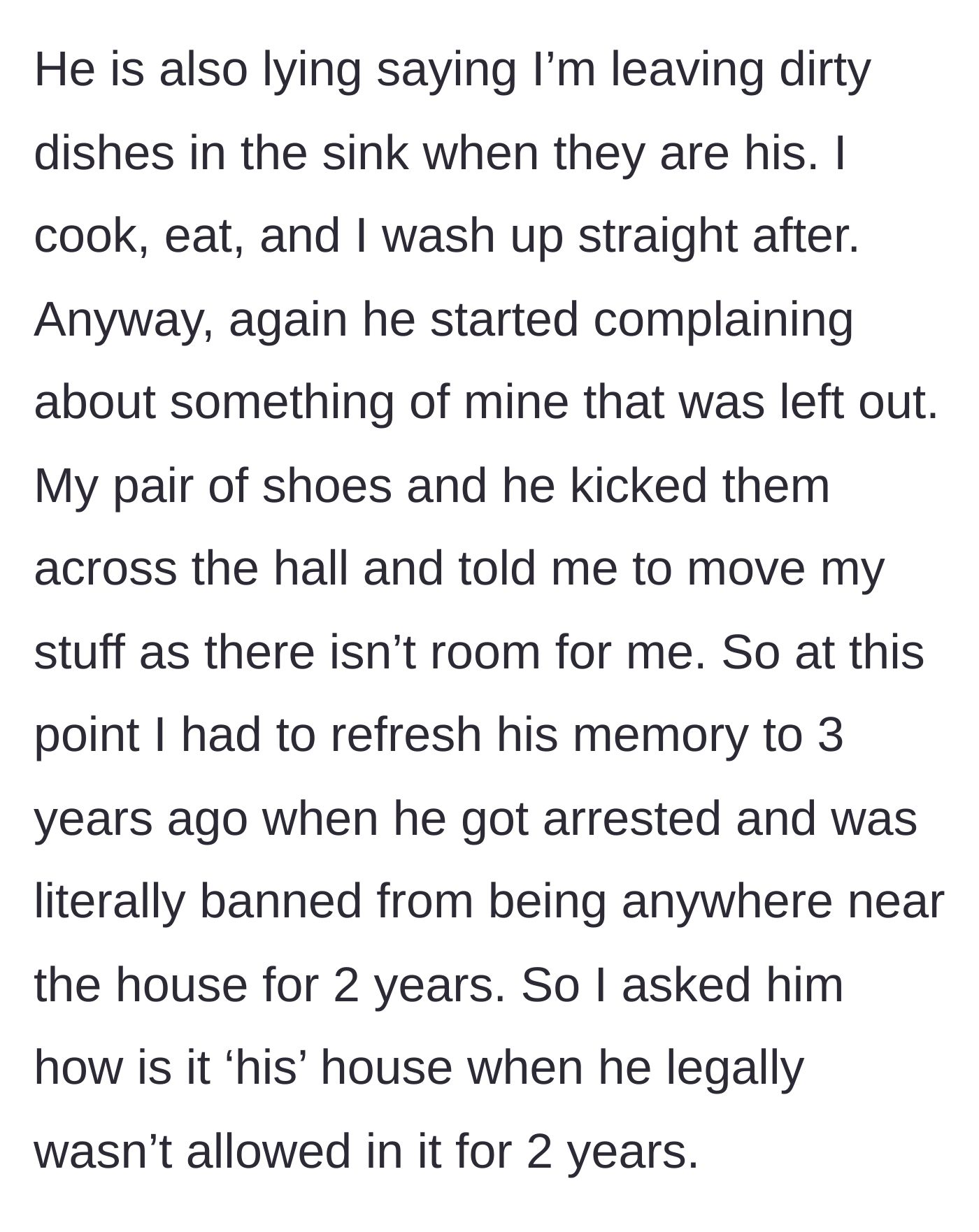 Story part 4 - Stepdad kicks her shoes and blames her for his dirty dishes, prompting her to bring up his past arrest.