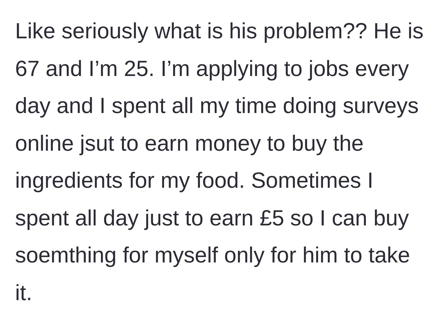 Story part 7 - Daughter spends entire days doing online surveys for pennies while the stepdad continues to steal from her.