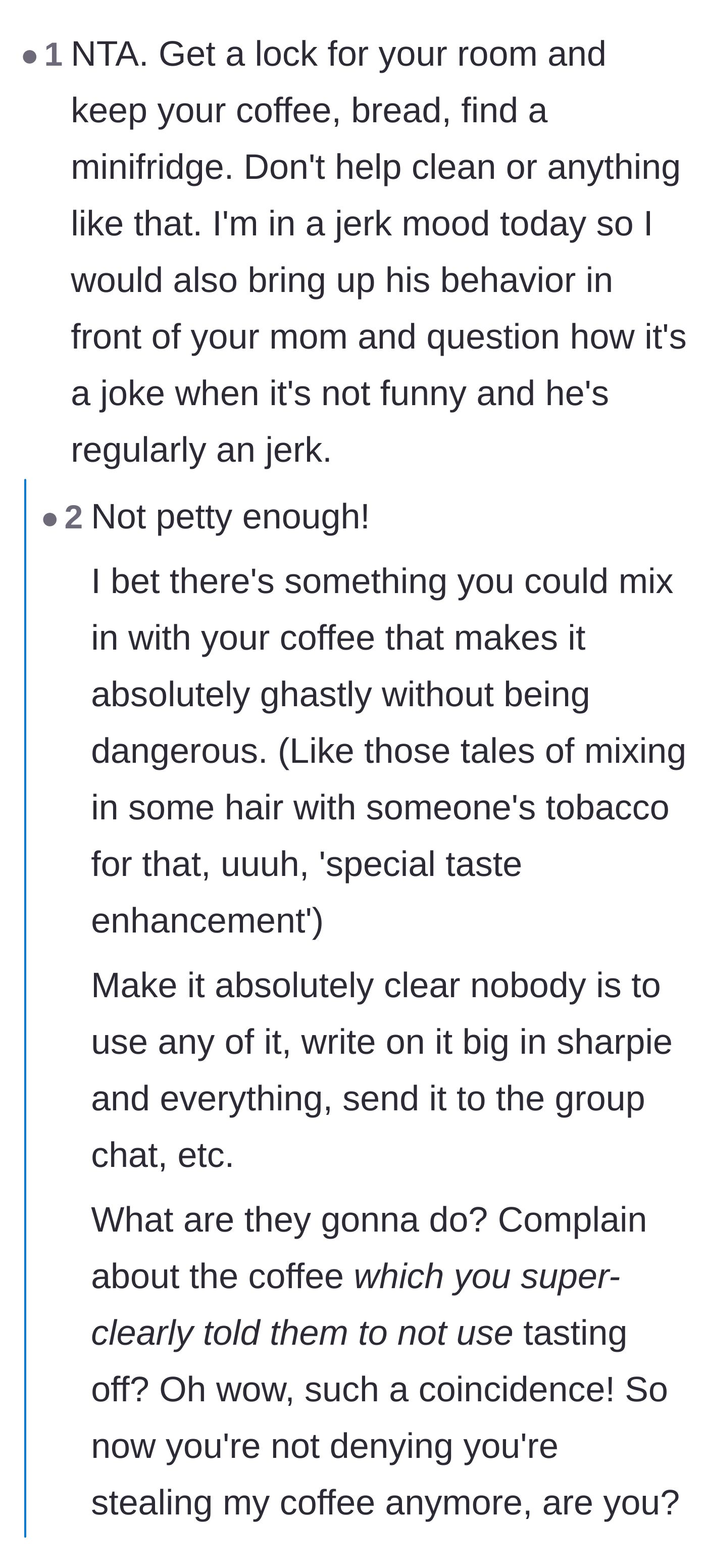 Comment thread 3 - Suggestions for petty revenge, including locking up groceries and harmlessly tampering with the stolen coffee to catch the thief.