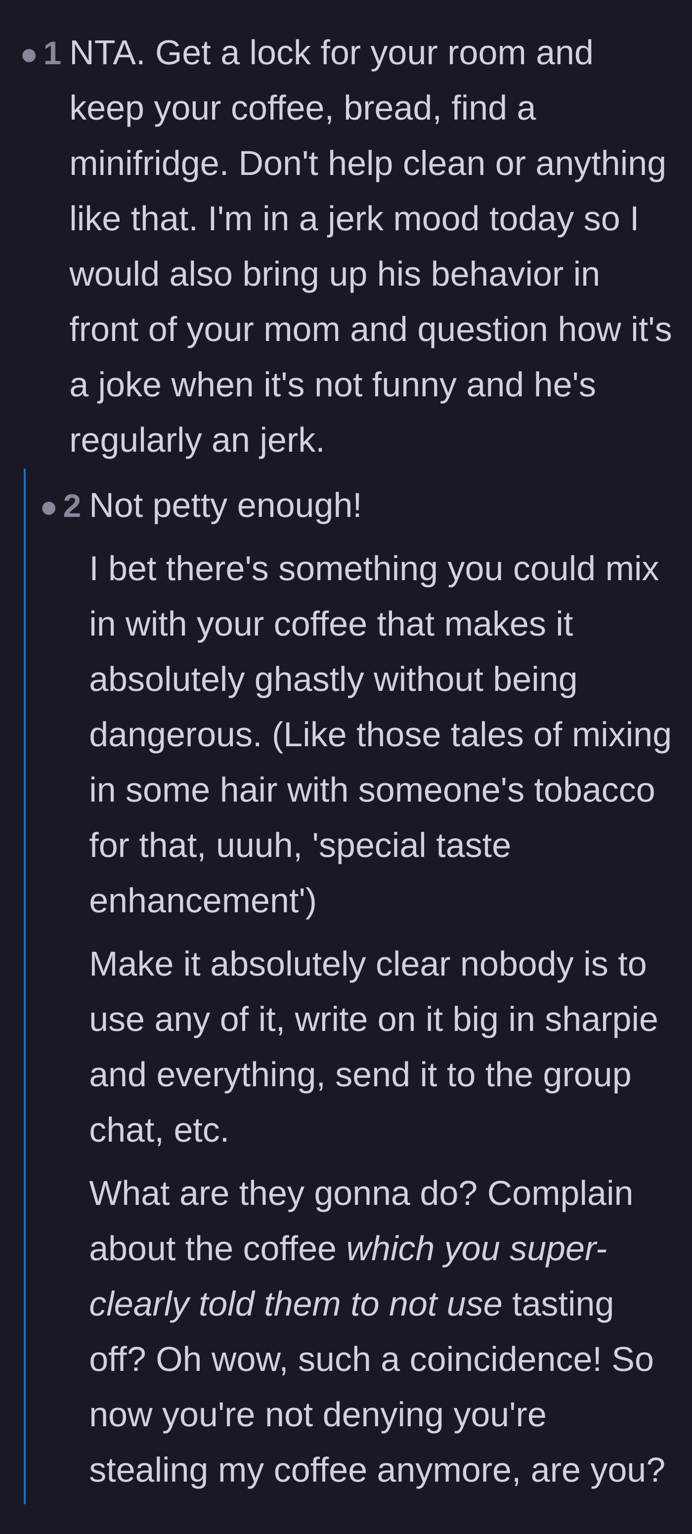 Comment thread 3 - Suggestions for petty revenge, including locking up groceries and harmlessly tampering with the stolen coffee to catch the thief.
