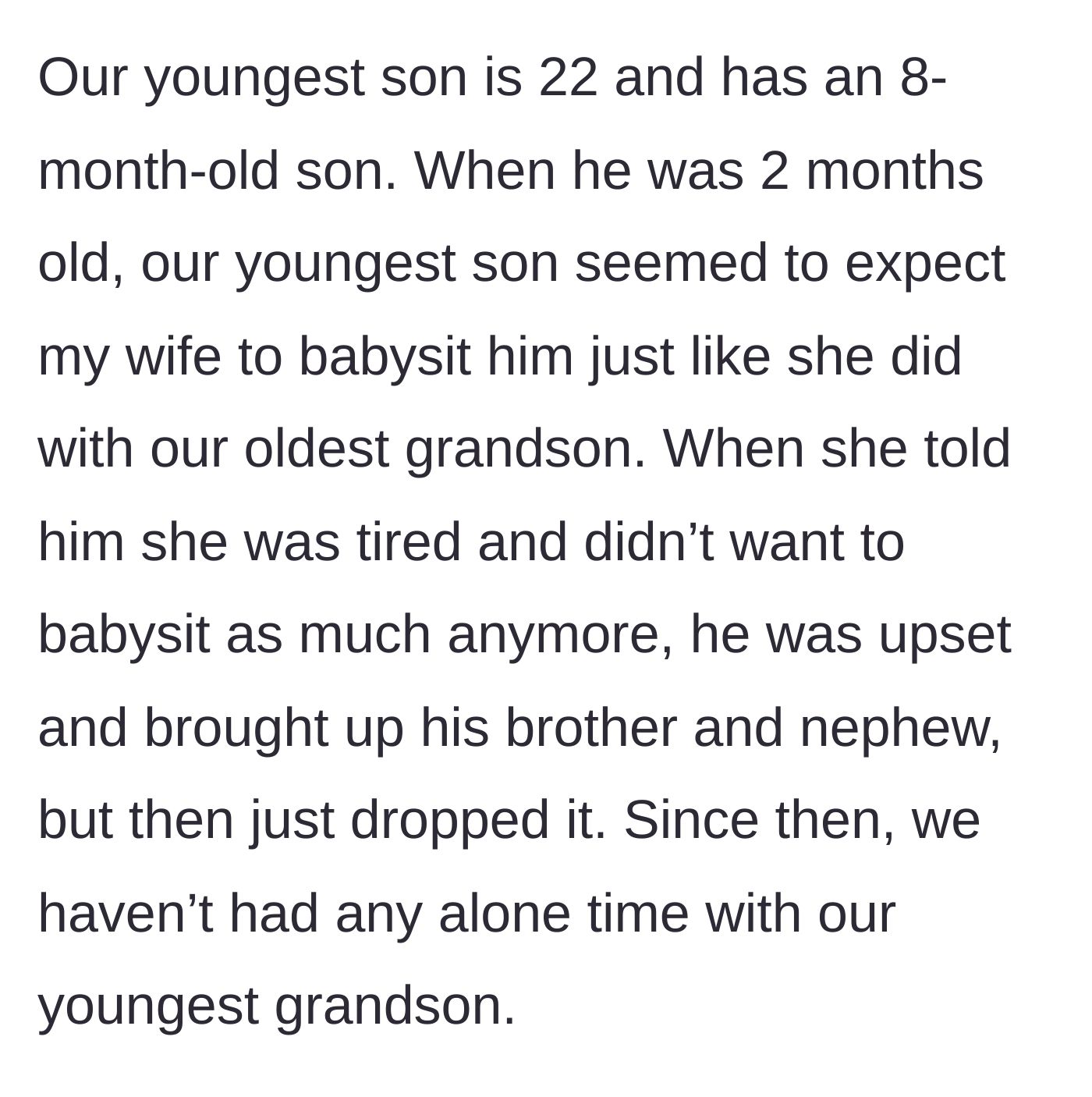 Story part 2 - The younger son expects the exact same full-time babysitting arrangement for his new baby, but the grandmother declines because she is exhausted.