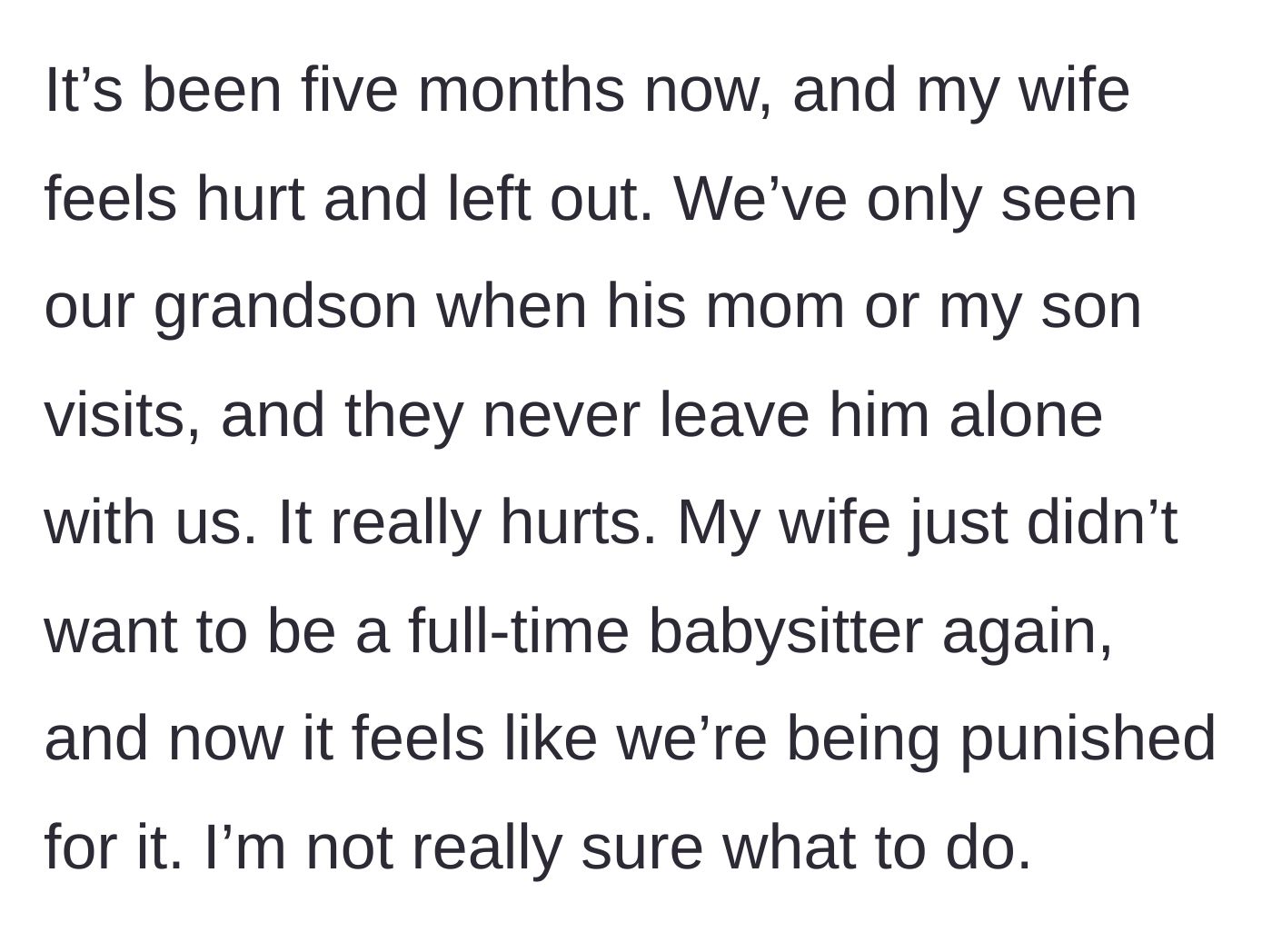 Story part 5 - Five months pass with the grandparents only seeing the baby during supervised visits, leaving them feeling heartbroken and punished for setting a boundary.