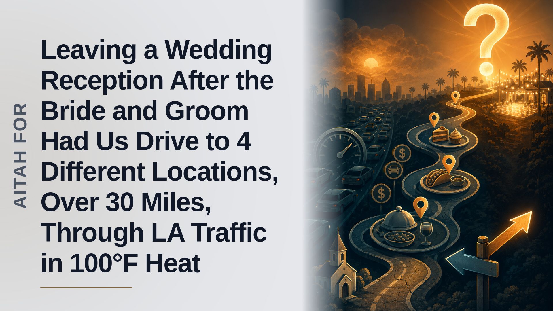 The Exhausted Guest Who Staged a Mass Exodus Against the Entitled Bride's 4-Location LA Traffic Nightmare