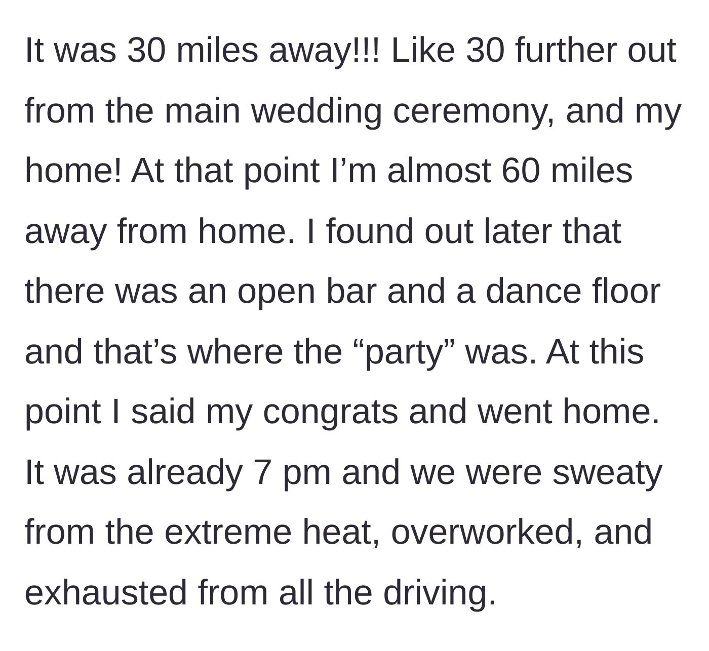 Story part 4 - The main character discovers the final party is 30 miles away and decides to just go home instead.