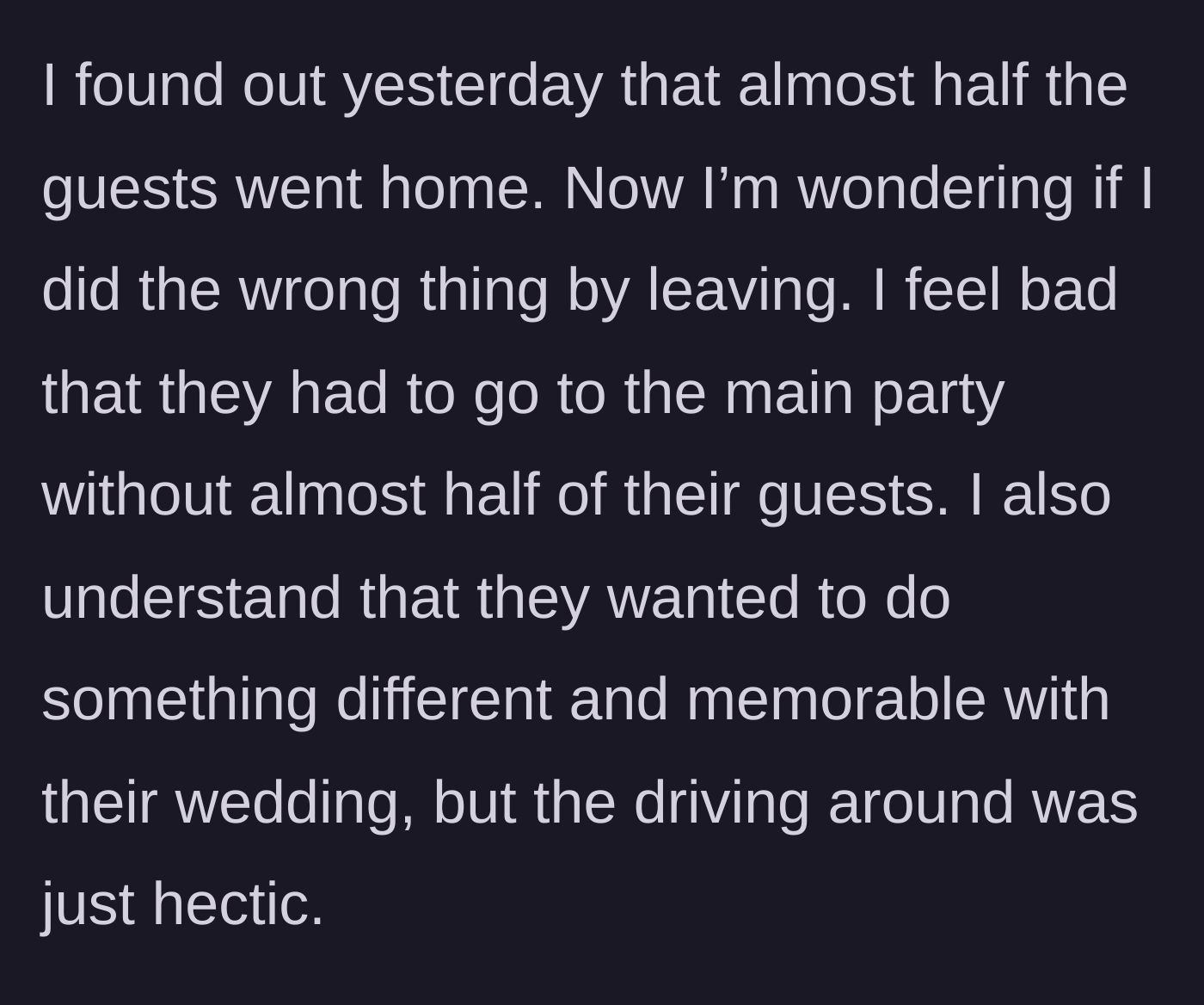 Story part 5 - The main character learns half the guest list also abandoned the wedding and questions if they were wrong to leave.