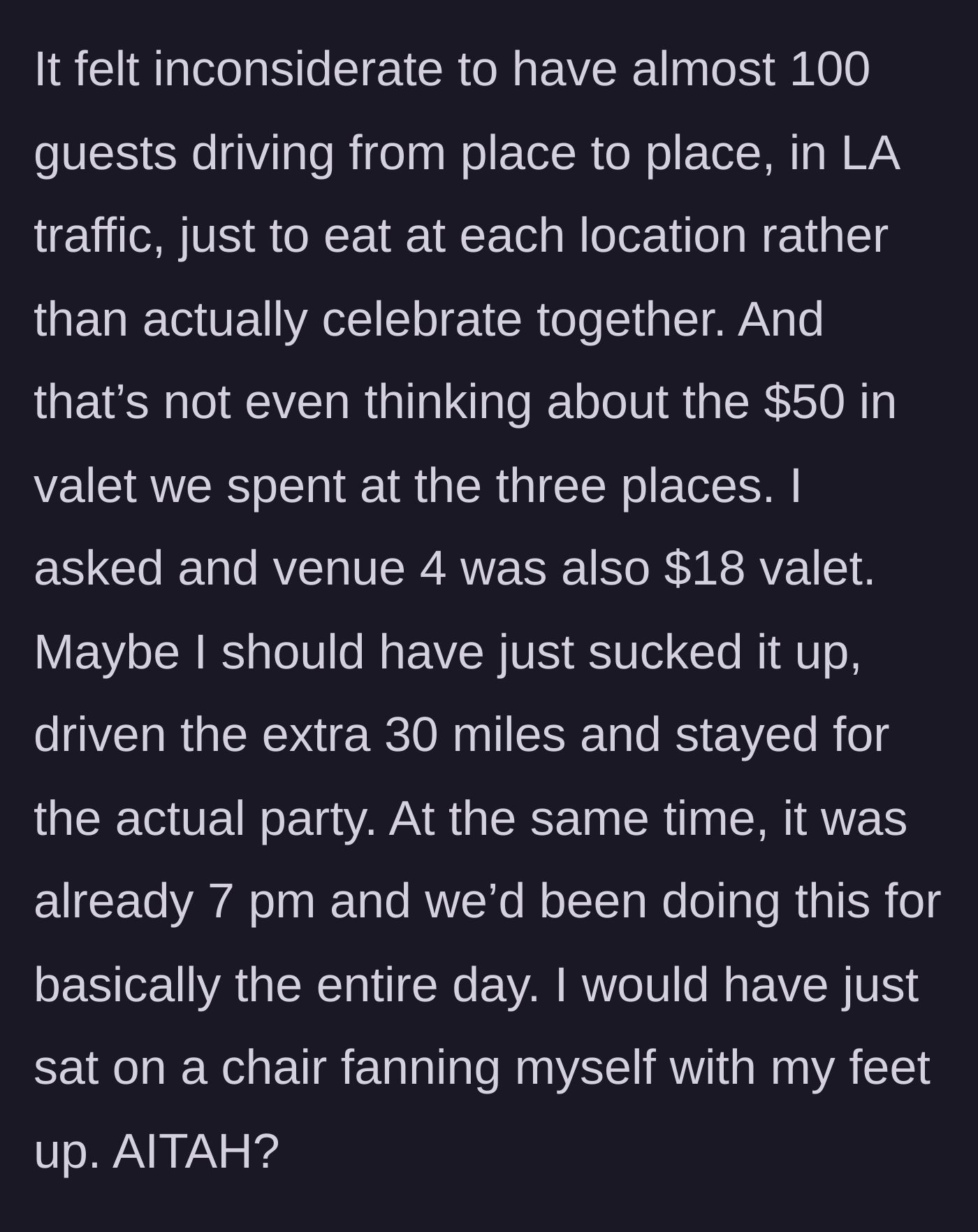 Story part 6 - The main character reflects on the outrageous parking costs and inconsiderate logistics, wondering if they should have stayed.