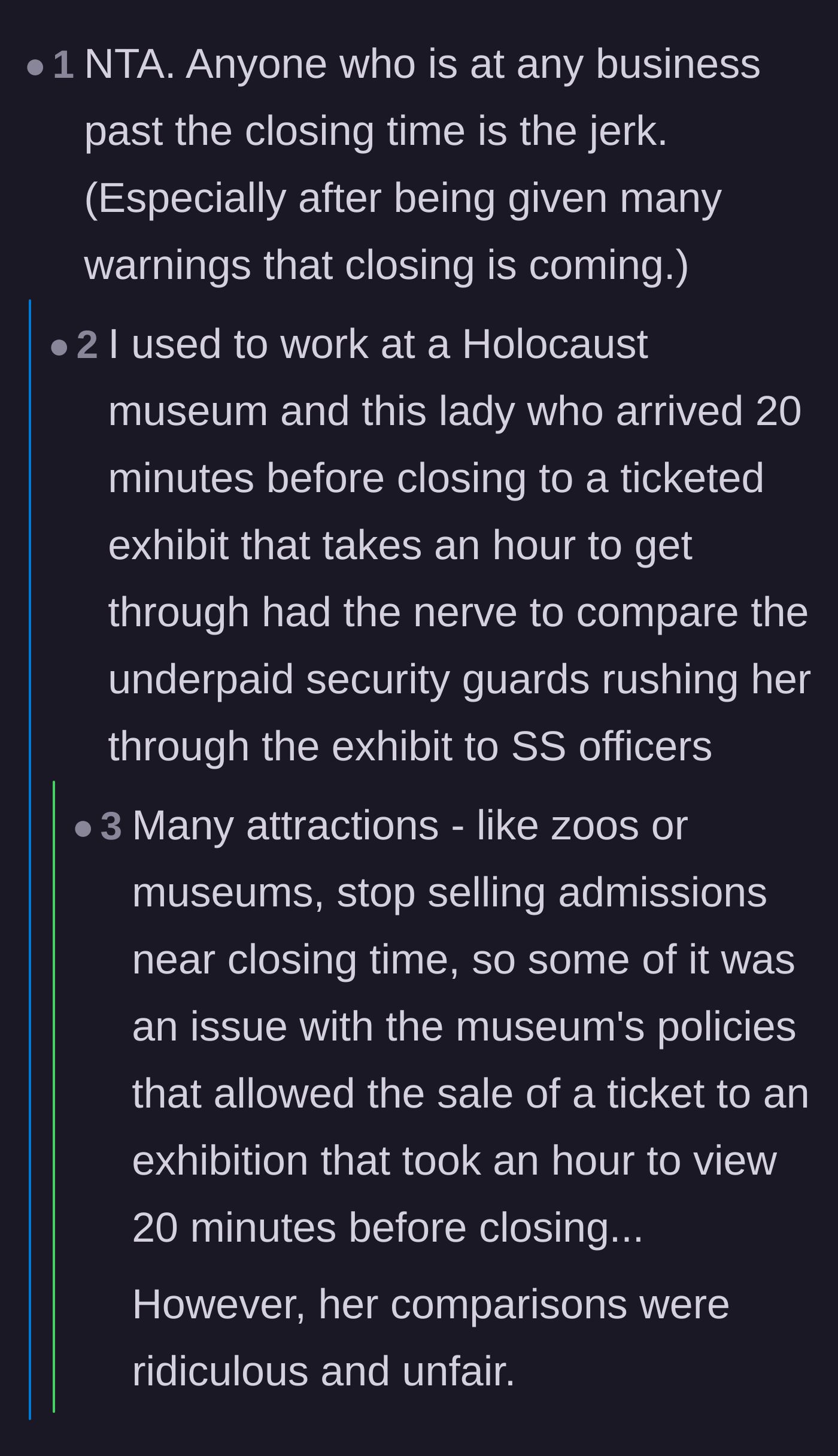 Thread discussing how staying past closing makes a customer the bad guy, featuring a wild story about an entitled museum visitor.