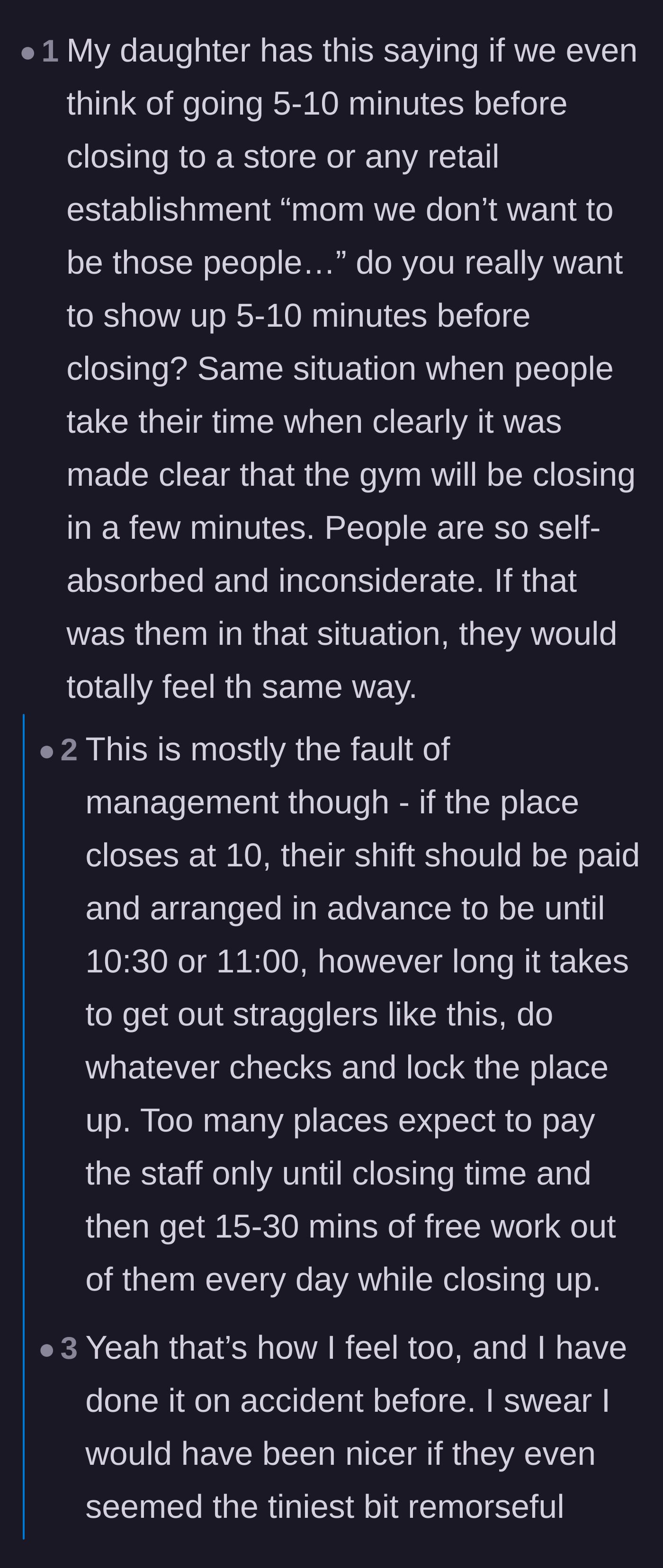 Thread debating whether late customers or poor corporate scheduling practices are to blame for after-hours retail stress.
