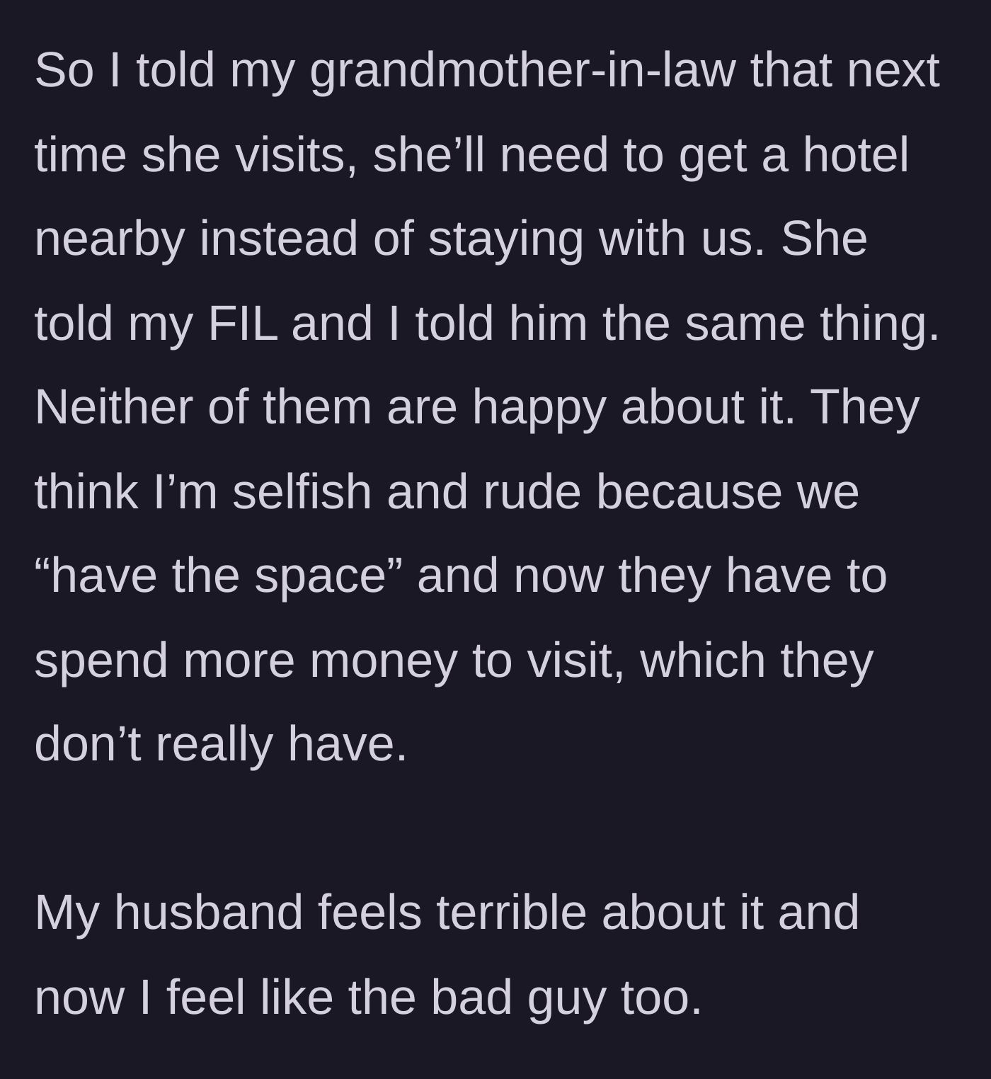 Story part 3 - The main character officially tells the in-laws to book a hotel for future visits, causing outrage over the extra cost and space.