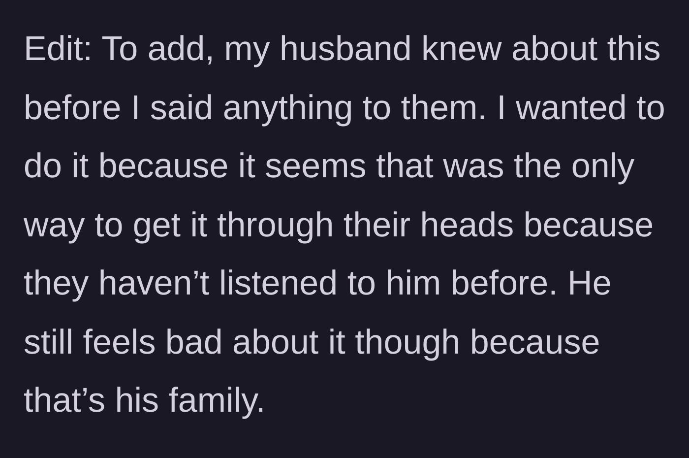 Story part 4 - An edit reveals the husband knew about the boundary beforehand but feels guilty because 'they are family.'