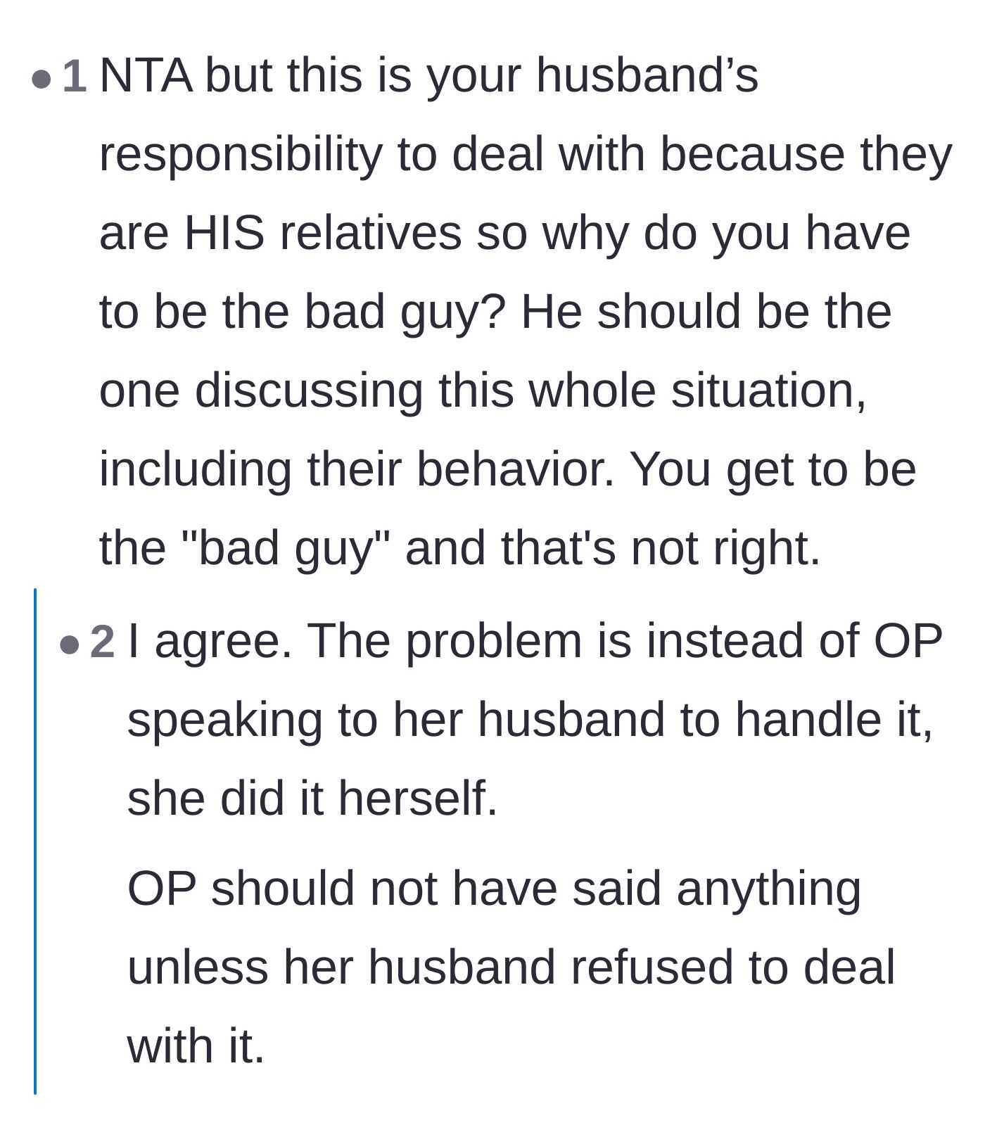 Comment thread 3 - Agreement that the husband completely failed his diplomatic duties by making his wife play the villain.