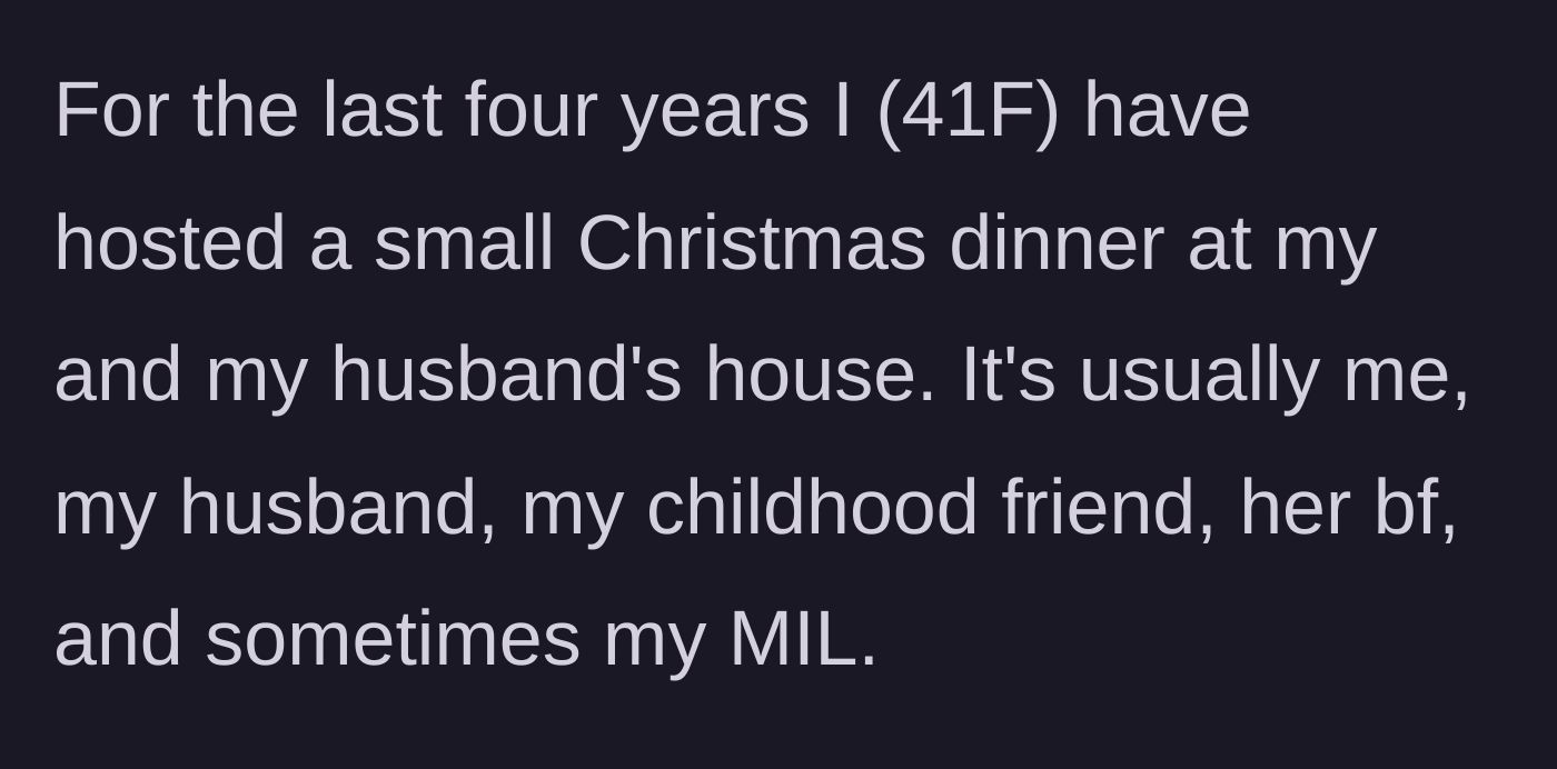 Story part 1 - A 41-year-old woman explains her tradition of hosting a small, peaceful Christmas dinner for her close family and friends.