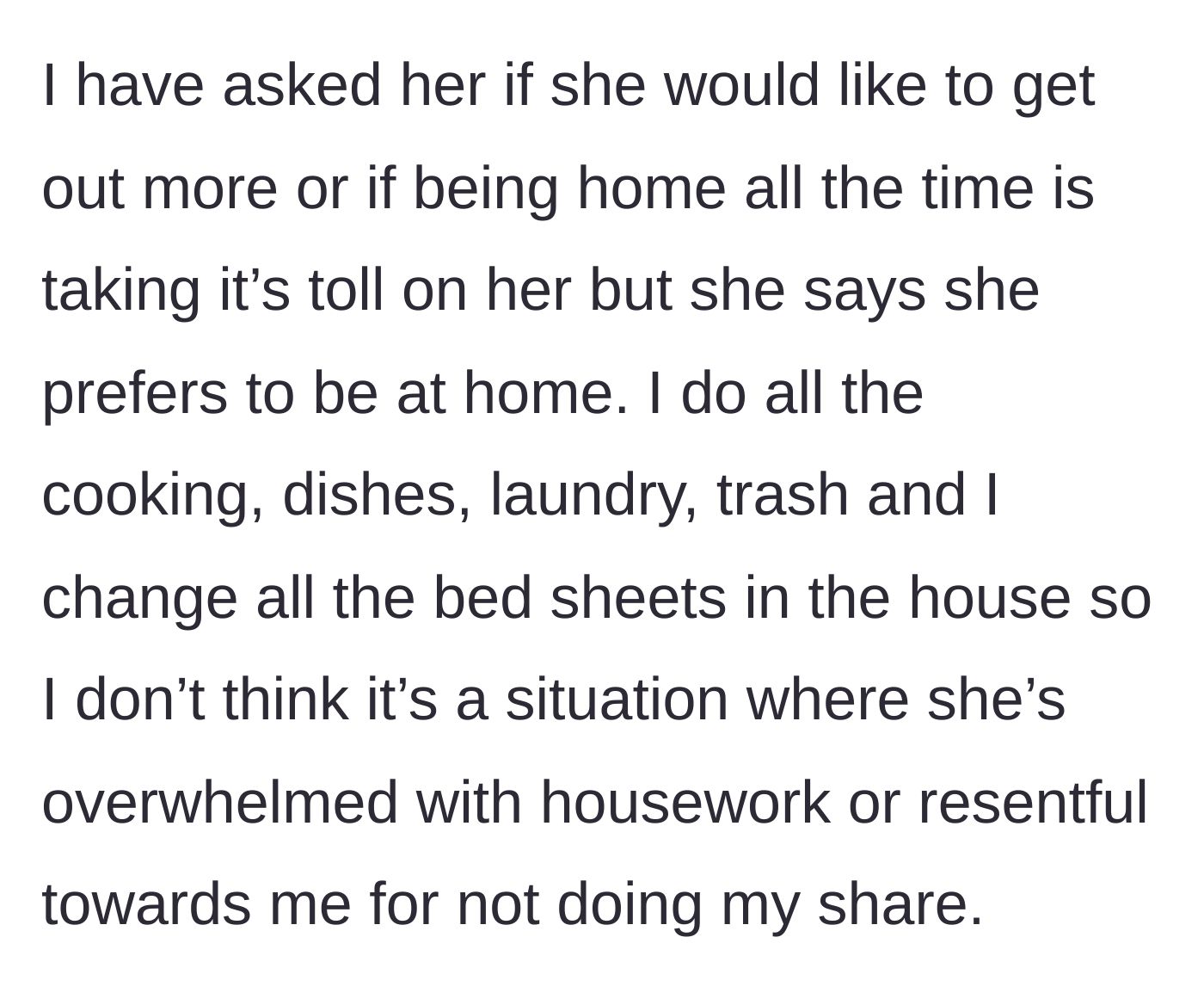 Story part 3 - The husband explains his attempts to check on her mental health and lists his comprehensive share of household chores.