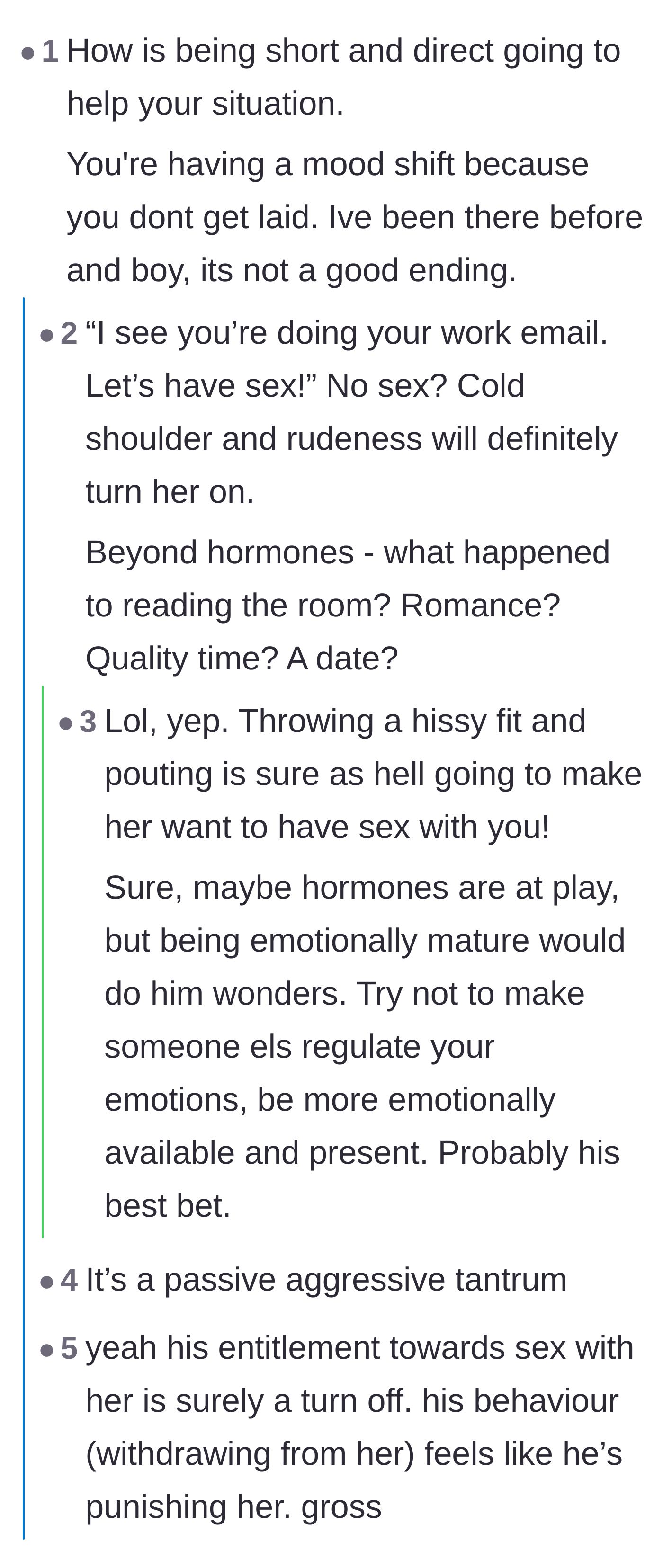 Comment thread 3 - Criticism of the husband's passive-aggressive withdrawal as a means to force intimacy.