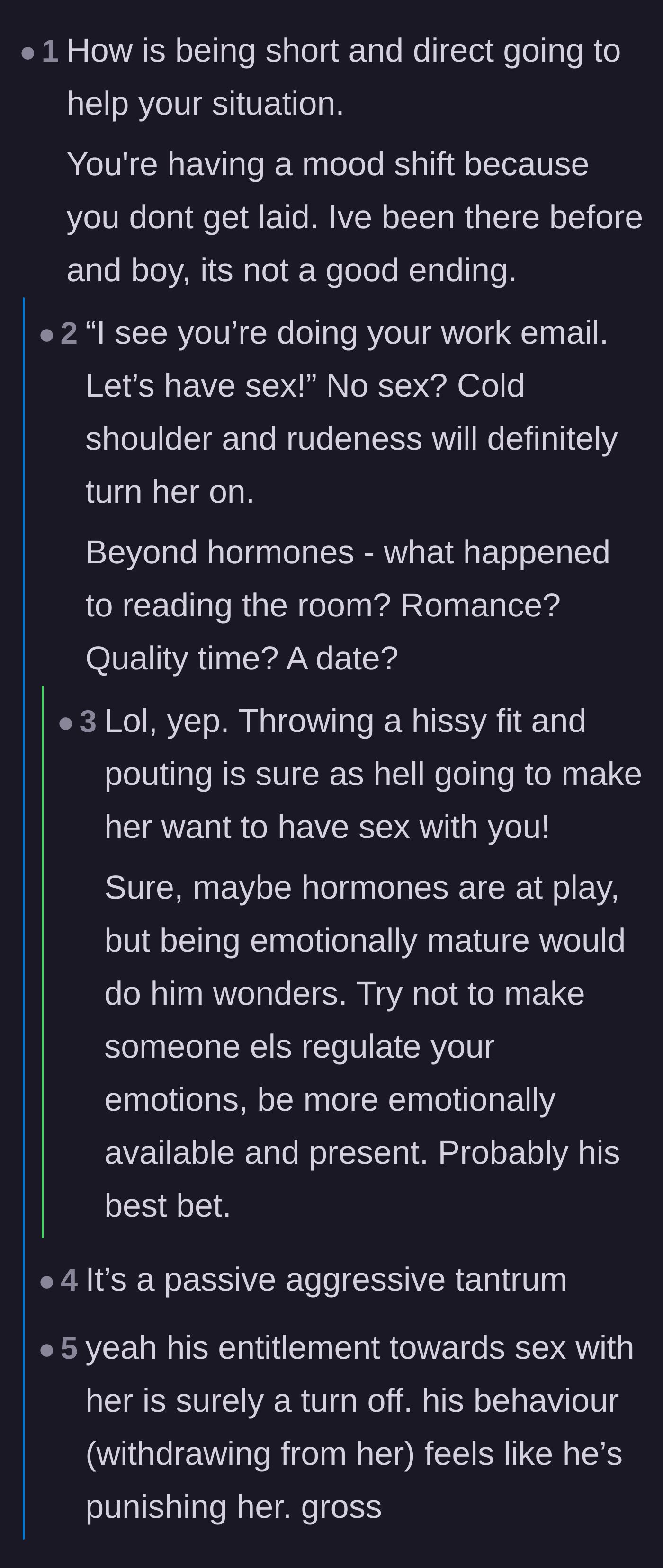 Comment thread 3 - Criticism of the husband's passive-aggressive withdrawal as a means to force intimacy.