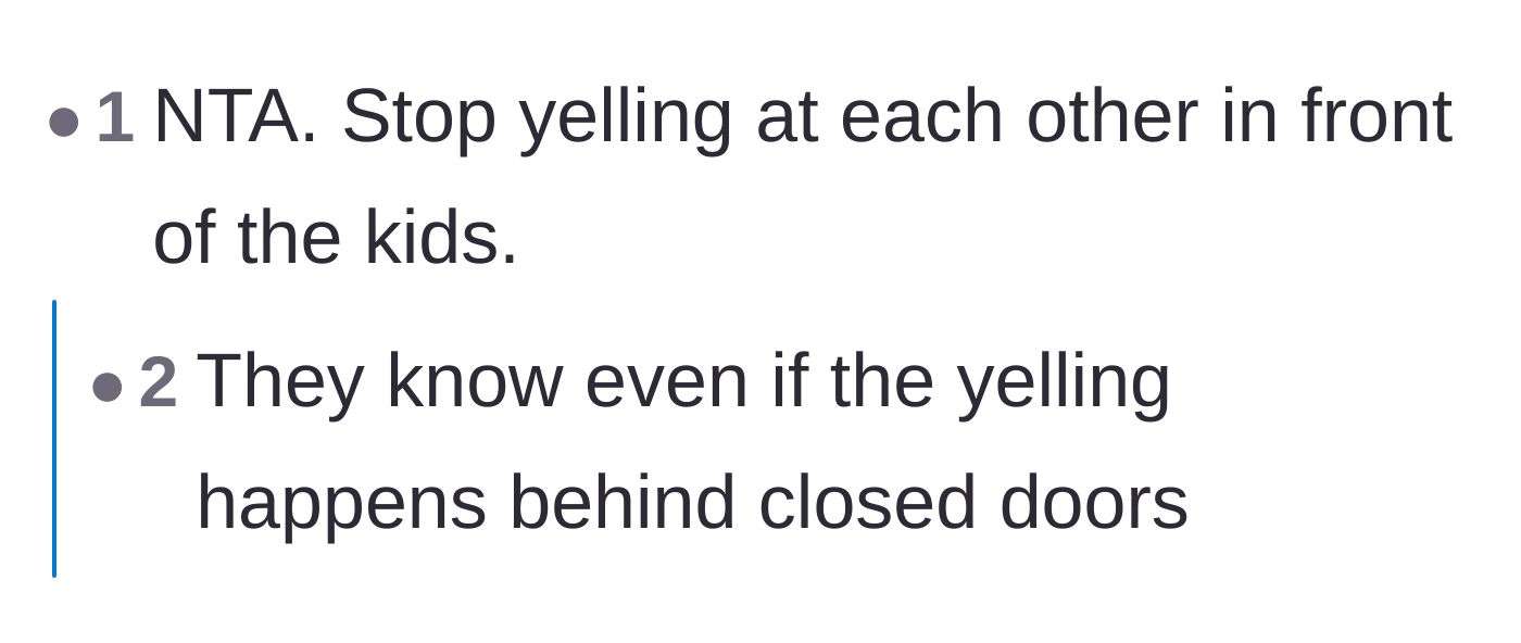 Comment thread 4 - A stern warning about the collateral damage the parents' toxic arguing is having on their young children.