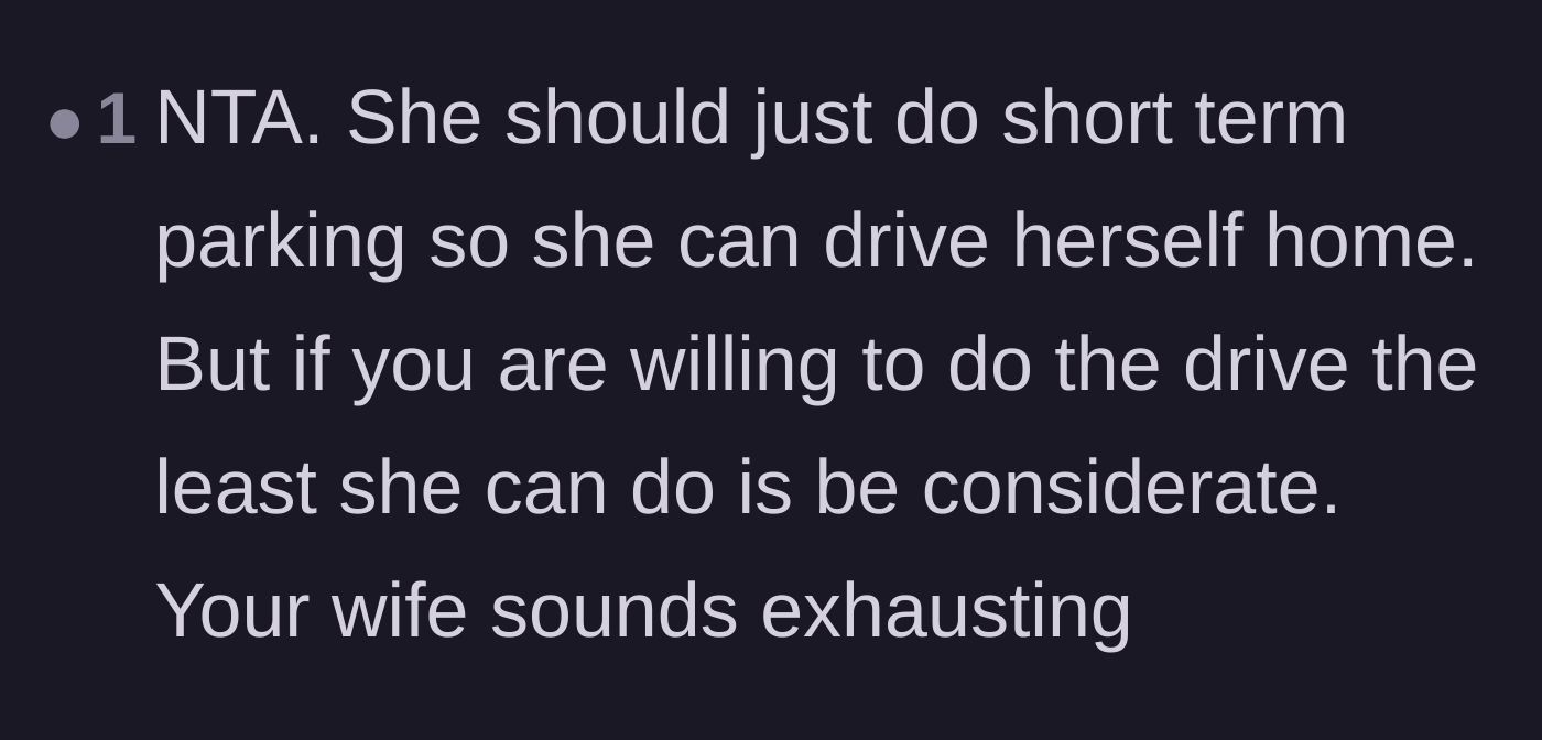 Comment thread 5 - A recommendation for the wife to use airport parking and drive herself in the future.