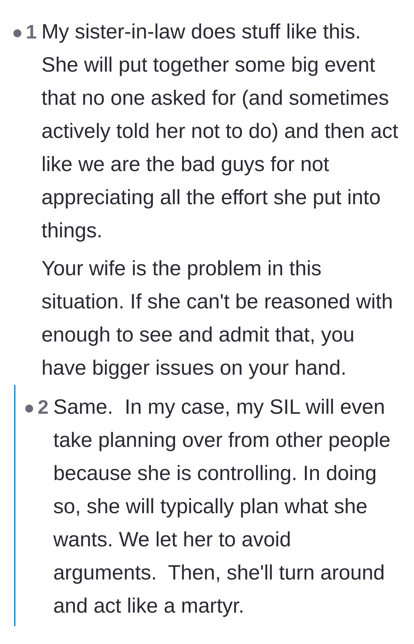 Comment thread 5 - Sharing stories of controlling family members who force plans and then play the victim.