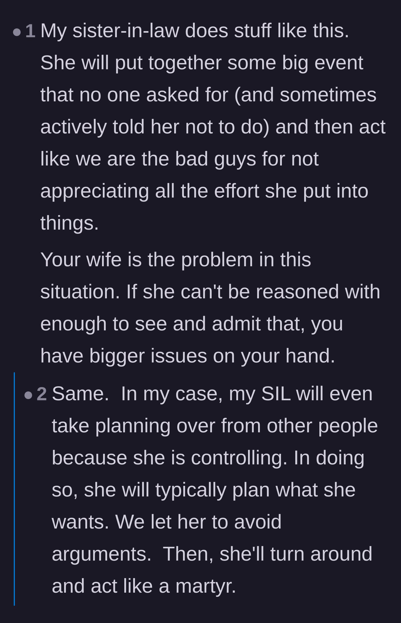 Comment thread 5 - Sharing stories of controlling family members who force plans and then play the victim.