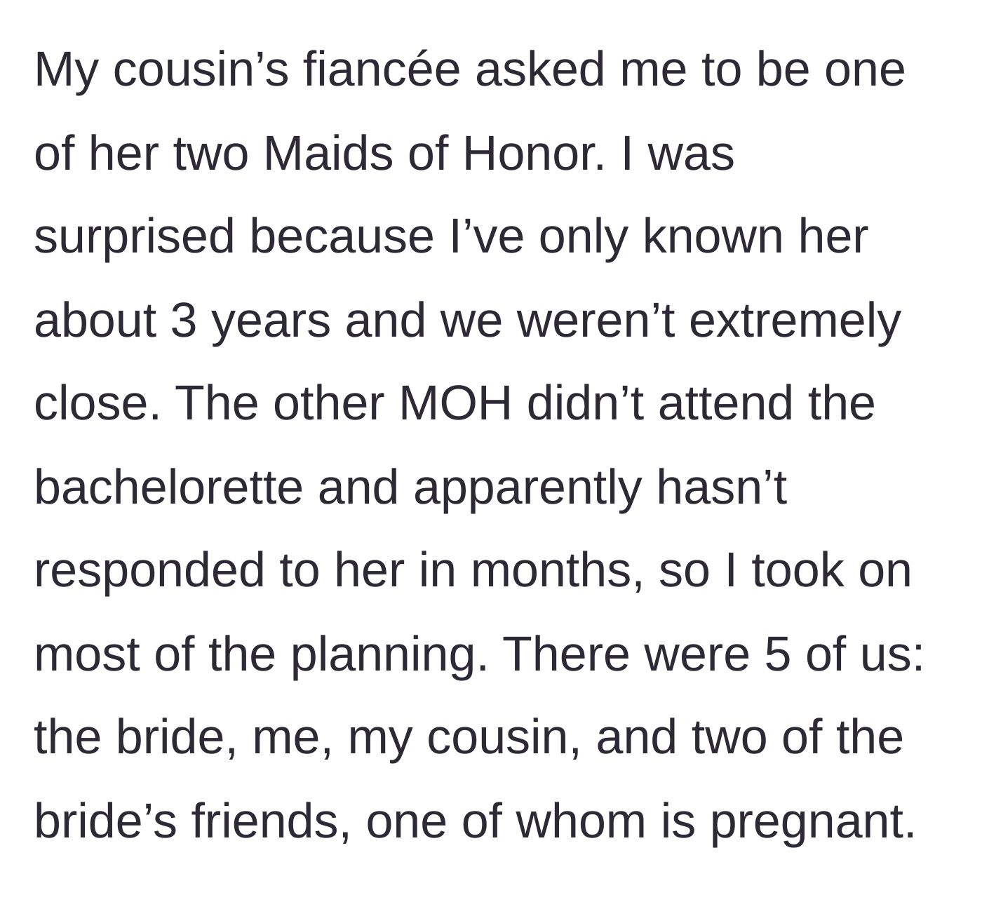 Story part 1 - The unexpected Maid of Honor request and the MIA co-planner