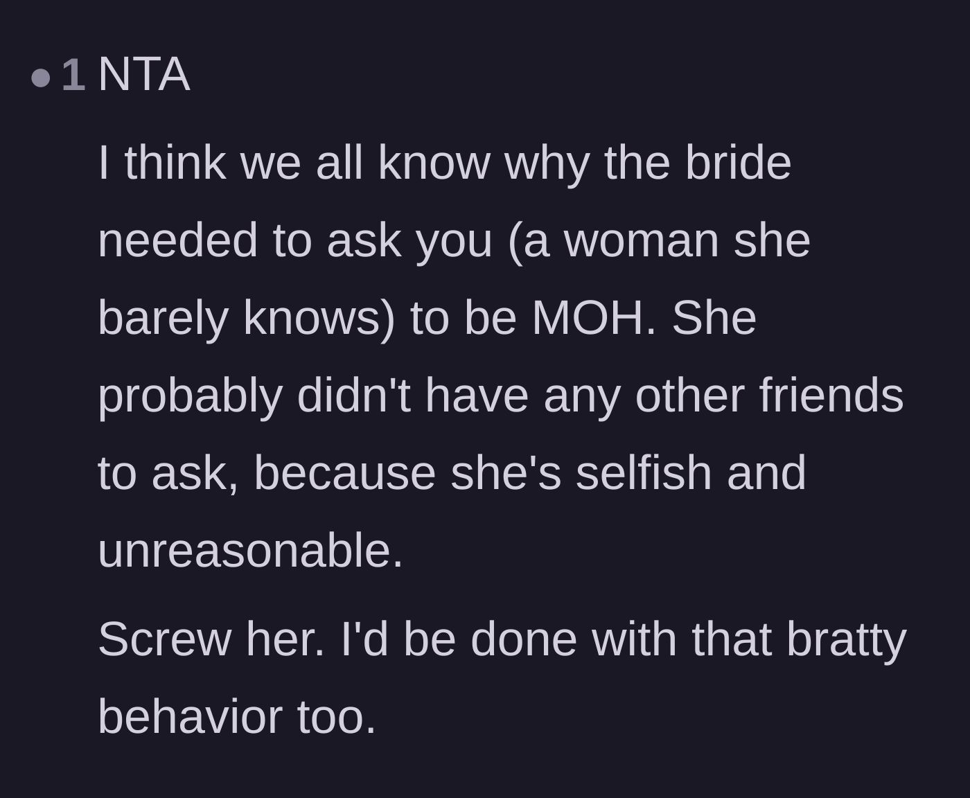 Comment thread 2 - Pointing out that the bride had to ask a near-stranger to be Maid of Honor because she drove her real friends away