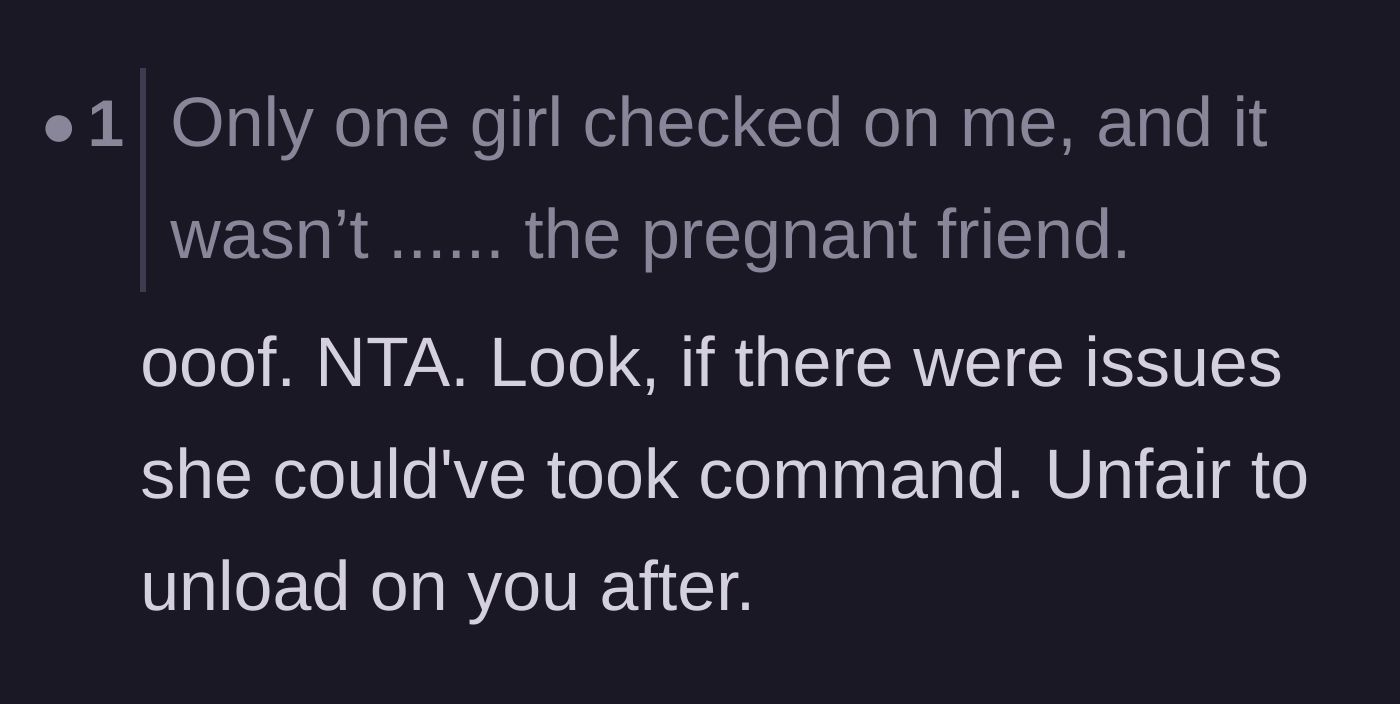 Comment thread 6 - Disappointment that the pregnant friend didn't even check on the main character after she cried in the bathroom