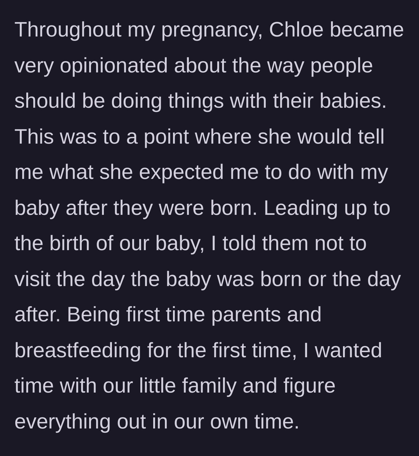 Story part 2 - Chloe becomes an overbearing armchair expert and the author sets a hospital boundary.