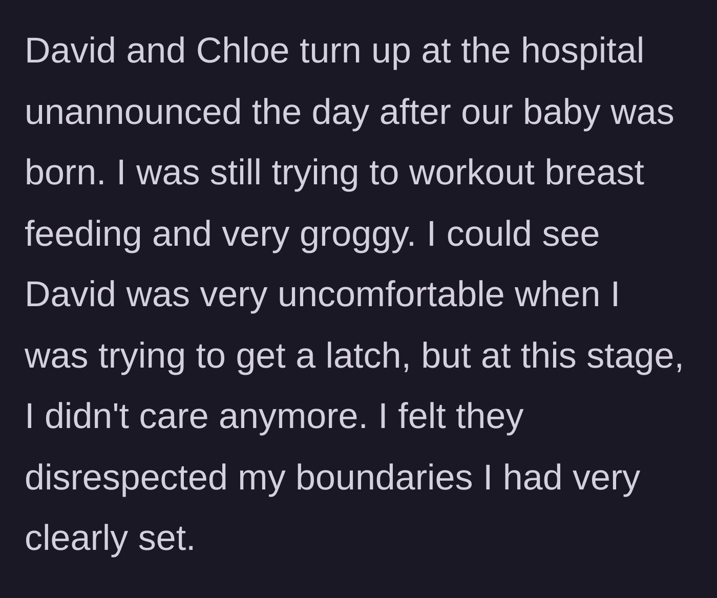Story part 3 - David and Chloe show up unannounced at the hospital while the author is breastfeeding.
