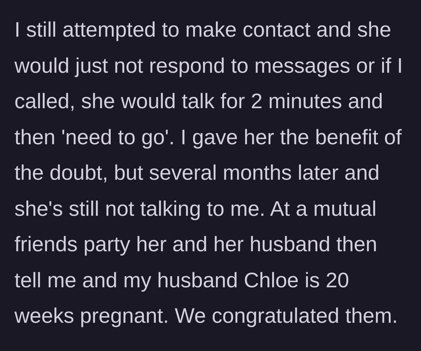 Story part 6 - Chloe ignores the author but later announces her second pregnancy at a party.