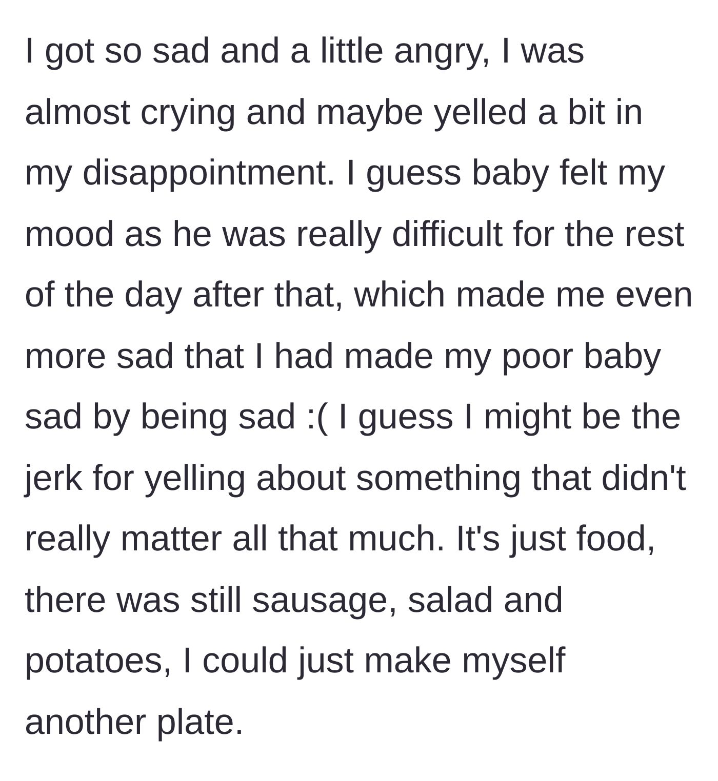 Story part 4 - The mom breaks down crying over the wasted food, which upsets the baby, making her feel even more guilty.