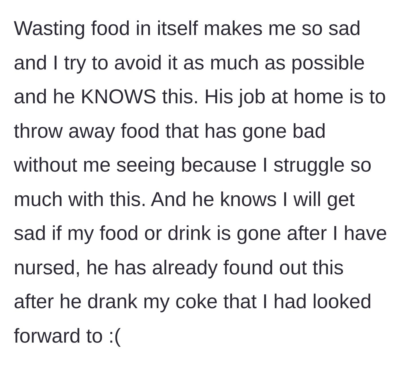 Story part 6 - The mom reveals she has a known trigger about food waste and her husband has a history of consuming her treats.