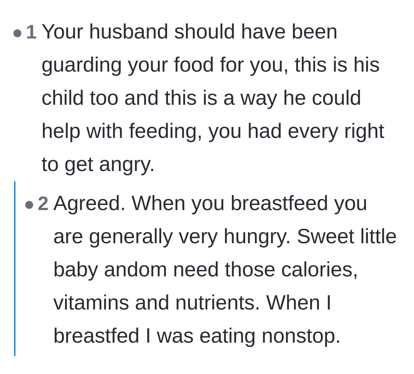 Comment thread 5 - Commenters agreeing that a nursing mother needs constant calories and the husband failed in his duty to help feed her.